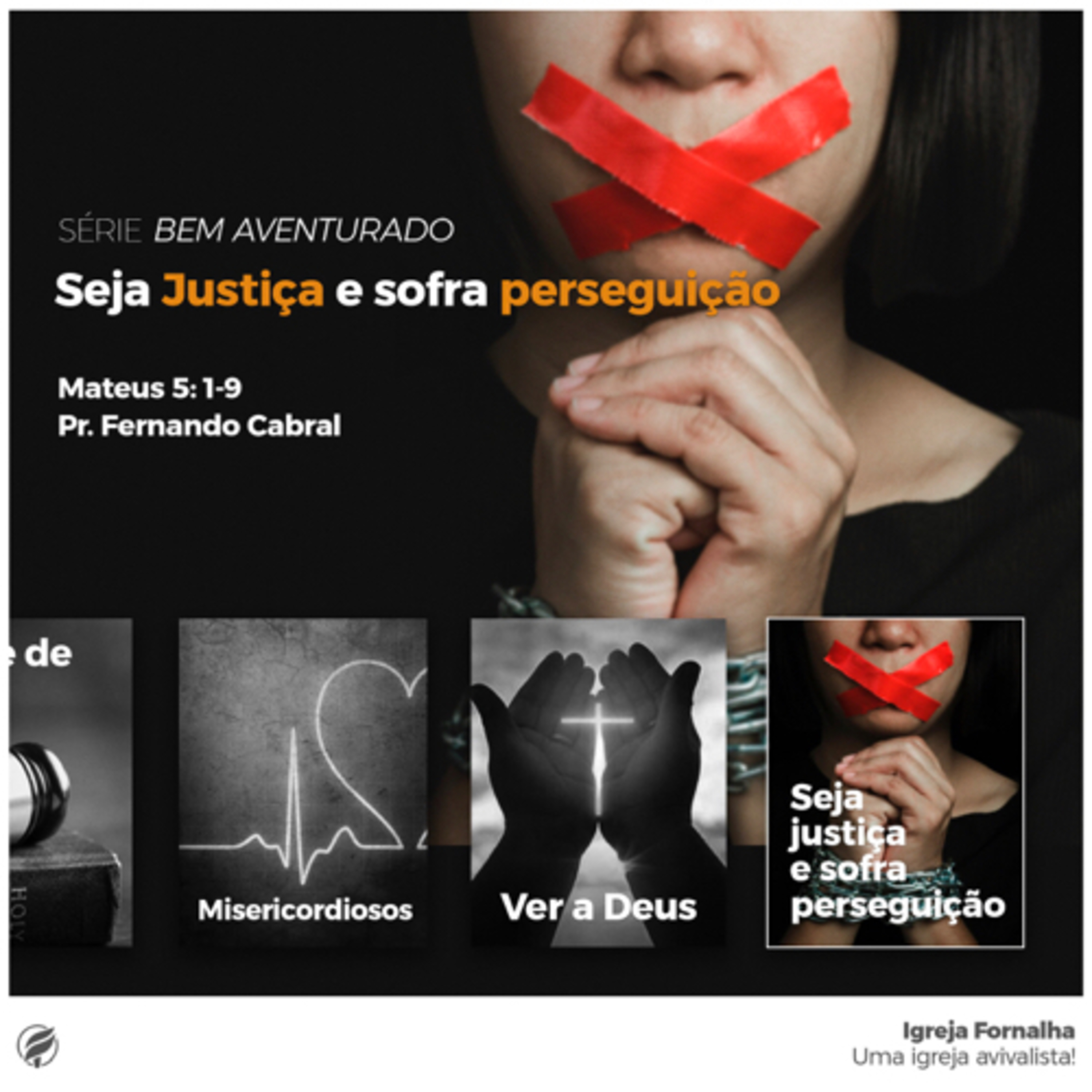 SÉRIE BEM AVENTURADO - Seja Justiça e sofre perseguição - Mateus 5: 1-9 episode artwork