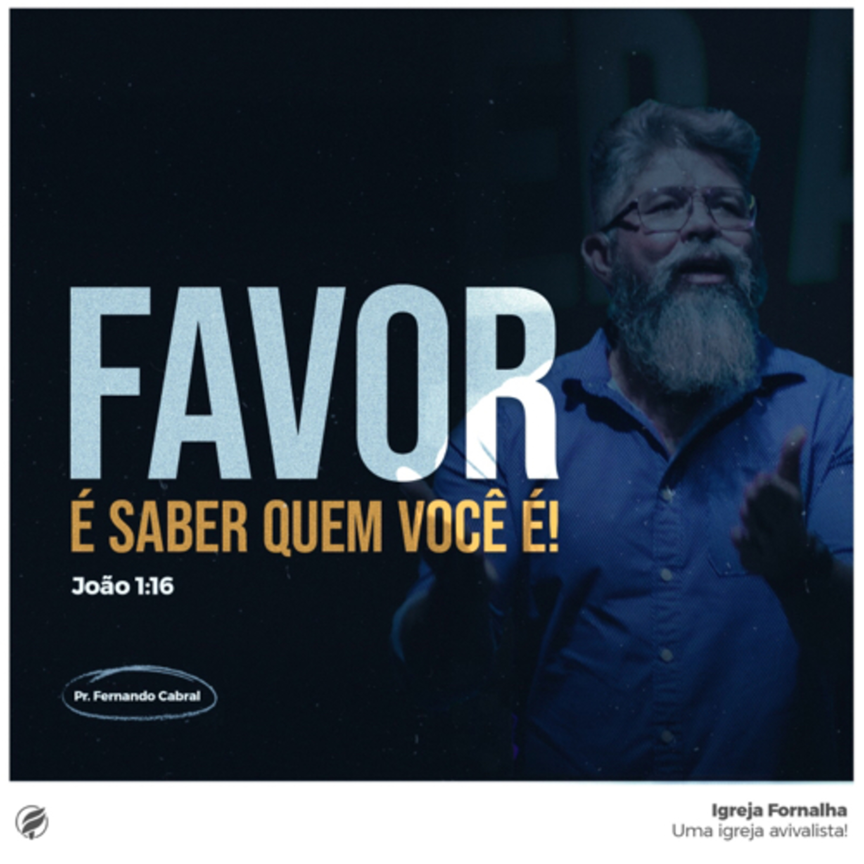 Favor é saber quem você é! - João 1:16 episode artwork