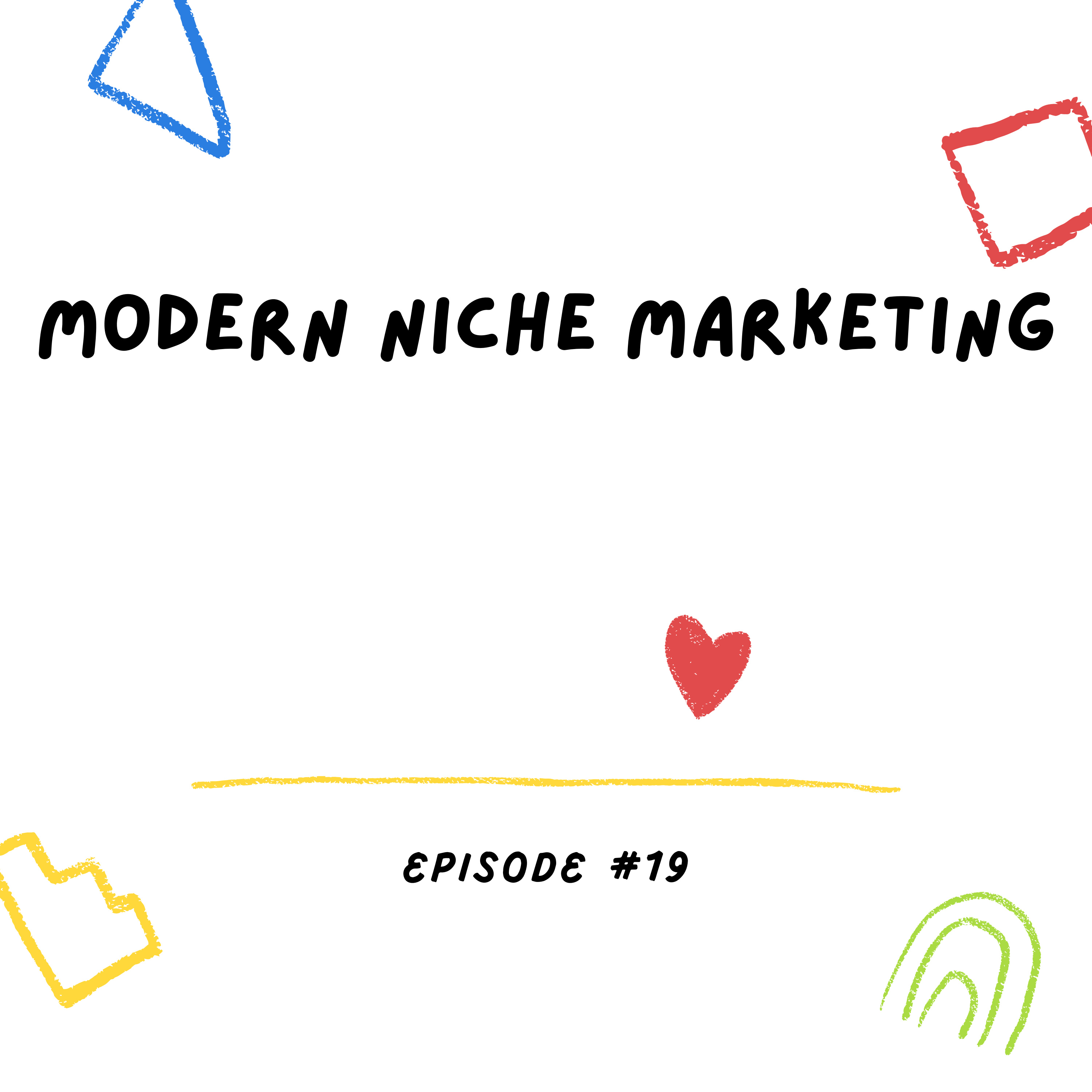 Modern Niche Marketing episode artwork
