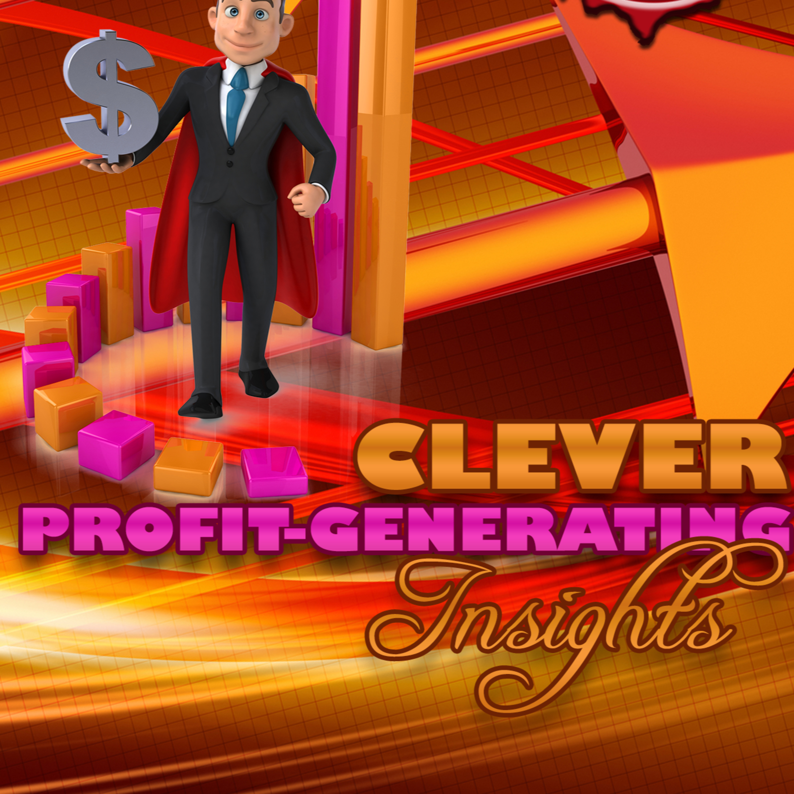 Clever Profit Generating Insights episode artwork