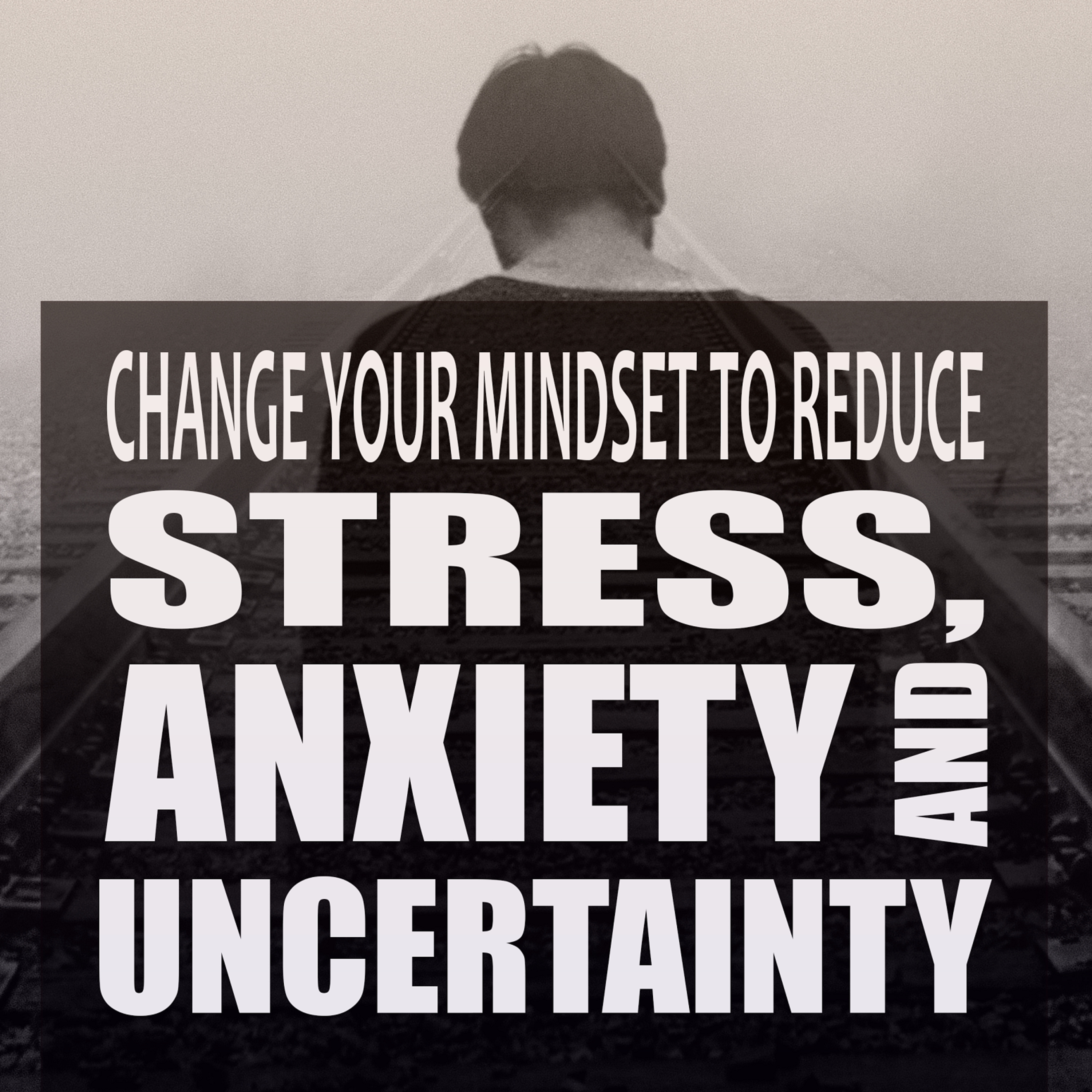 Change Your Mindset To Reduce Stress episode artwork