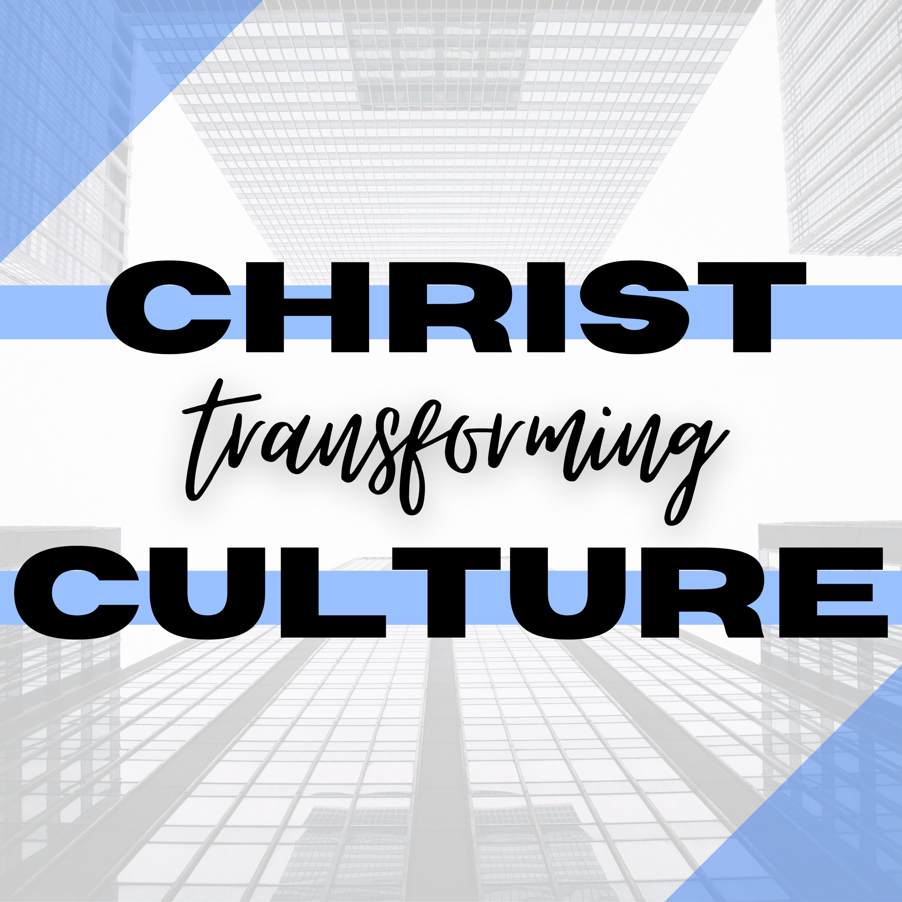 Christ Transforming Culture - Suppressing the Truth