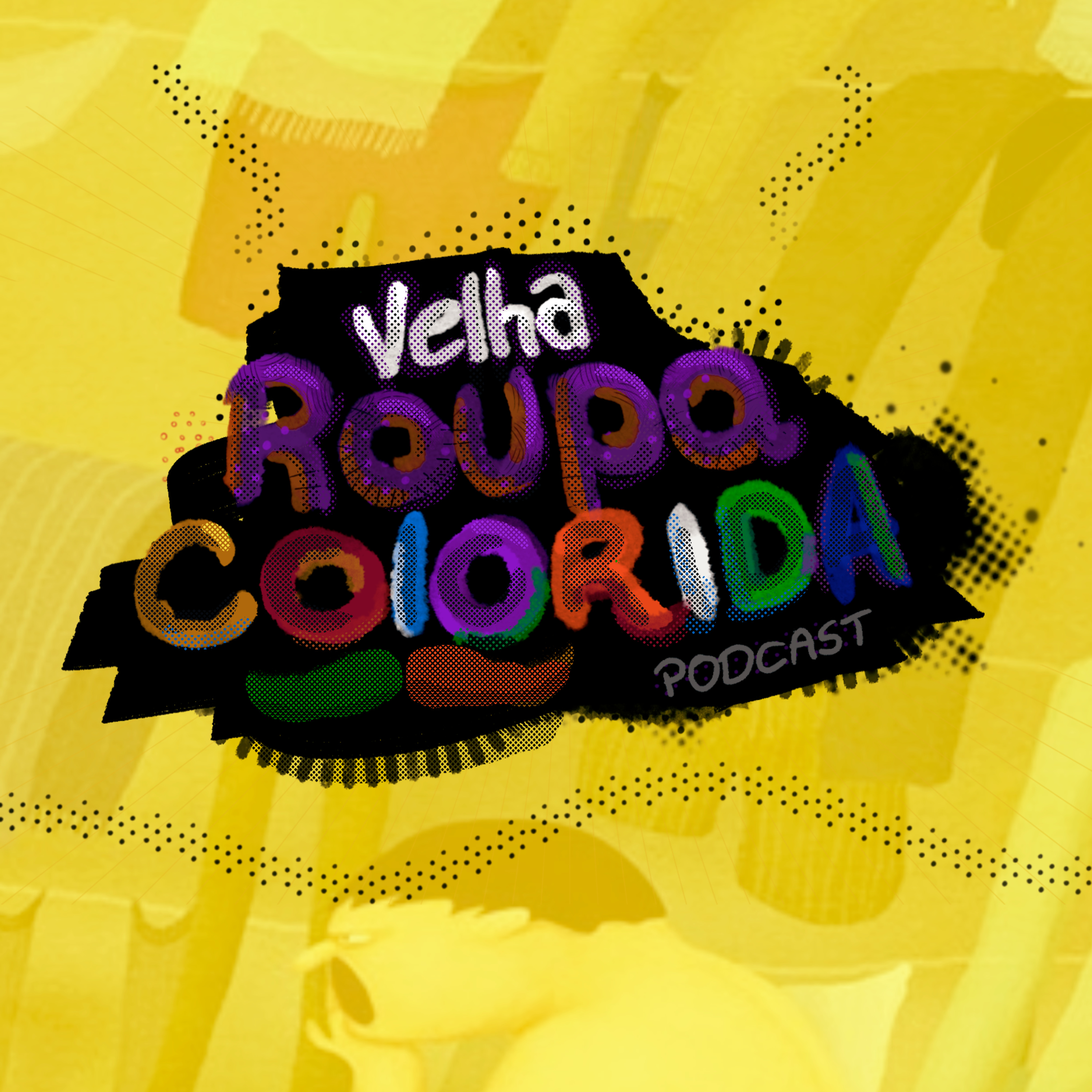 VELHA ROUPA COLORIDA #01 Piloto | A história da campanha de vacinação brasileira episode artwork