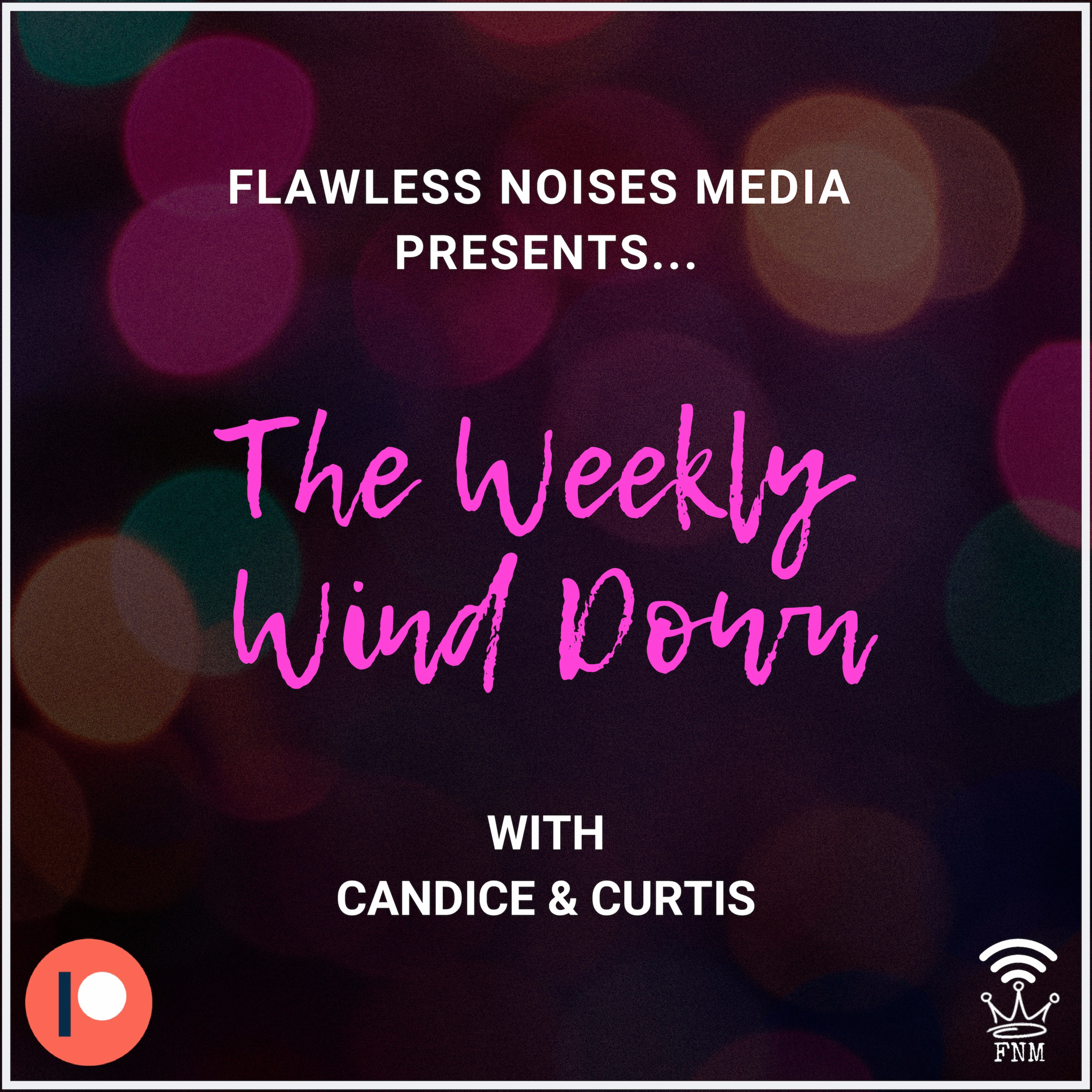 Patreon Preview - The Weekly Wind Down - Ep. 01 episode artwork