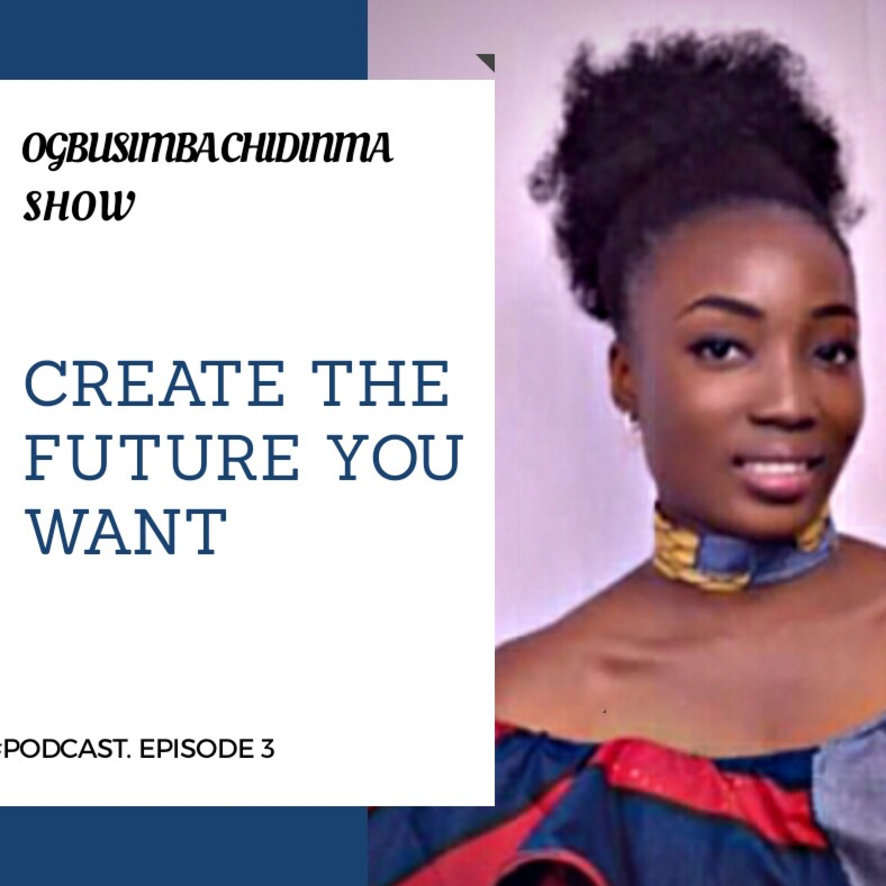 The Chidinma Ogbusimba Show: (TCOS)