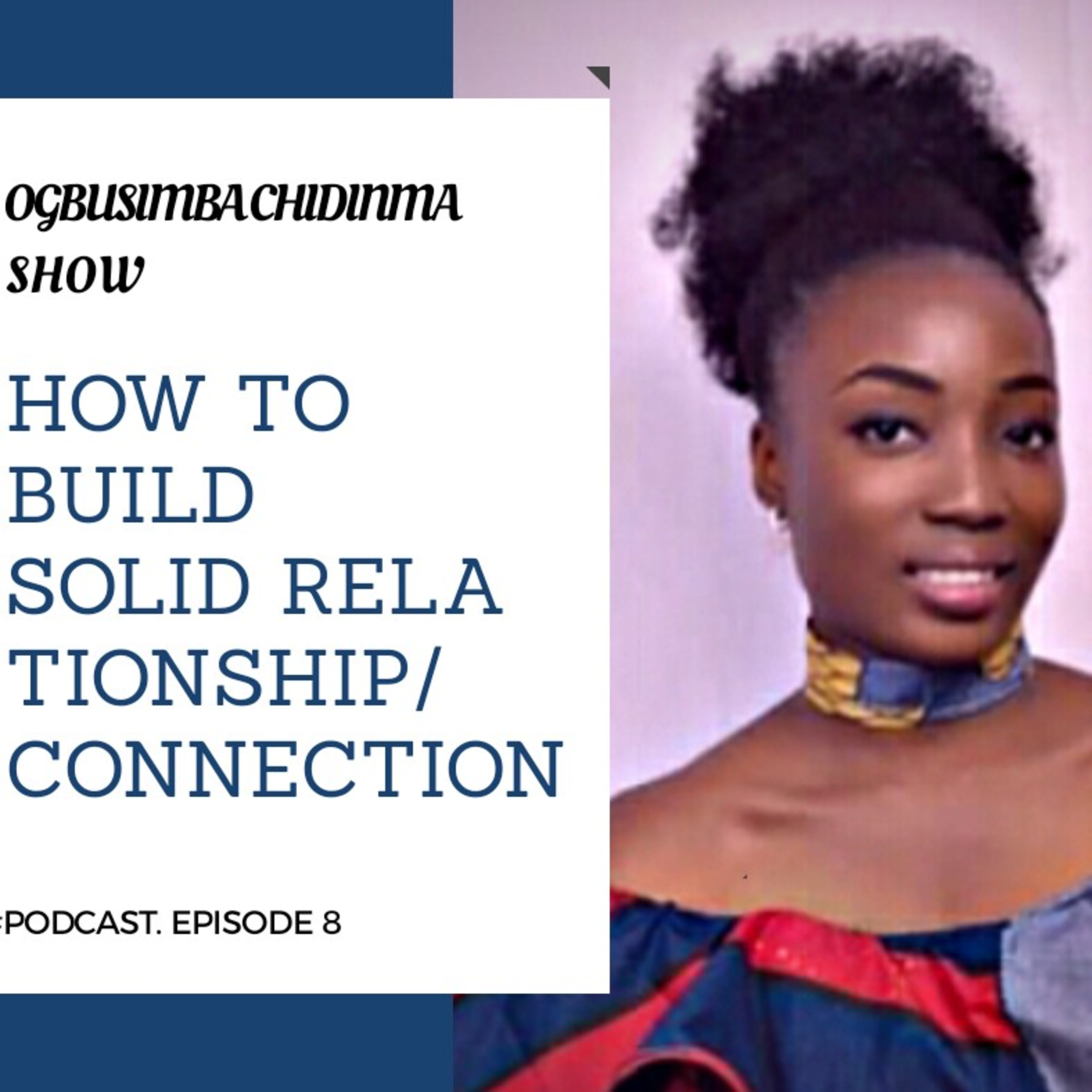 The Chidinma Ogbusimba Show: (TCOS)