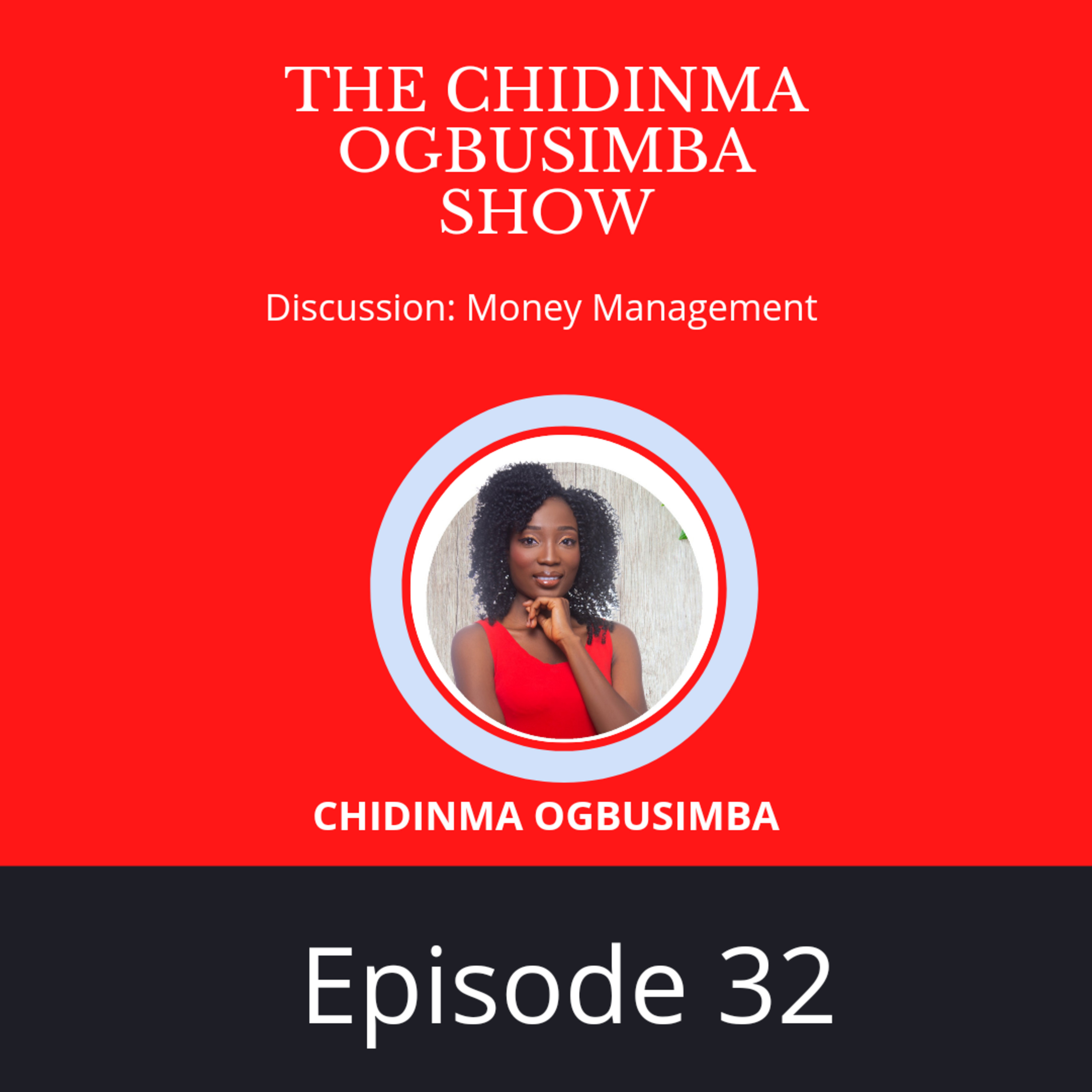 The Chidinma Ogbusimba Show: (TCOS)