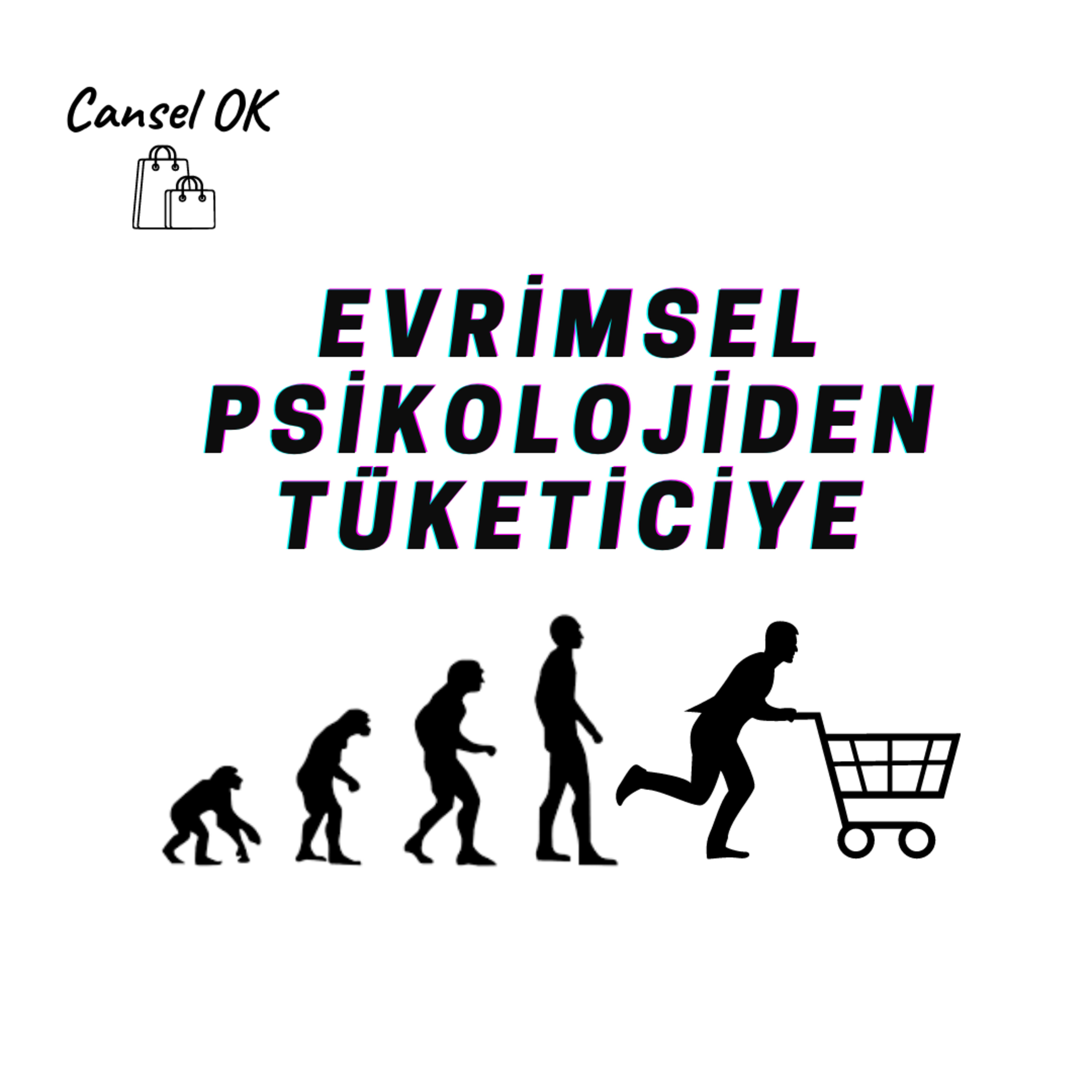 Evrimsel Psikolojiden Tüketiciye episode artwork