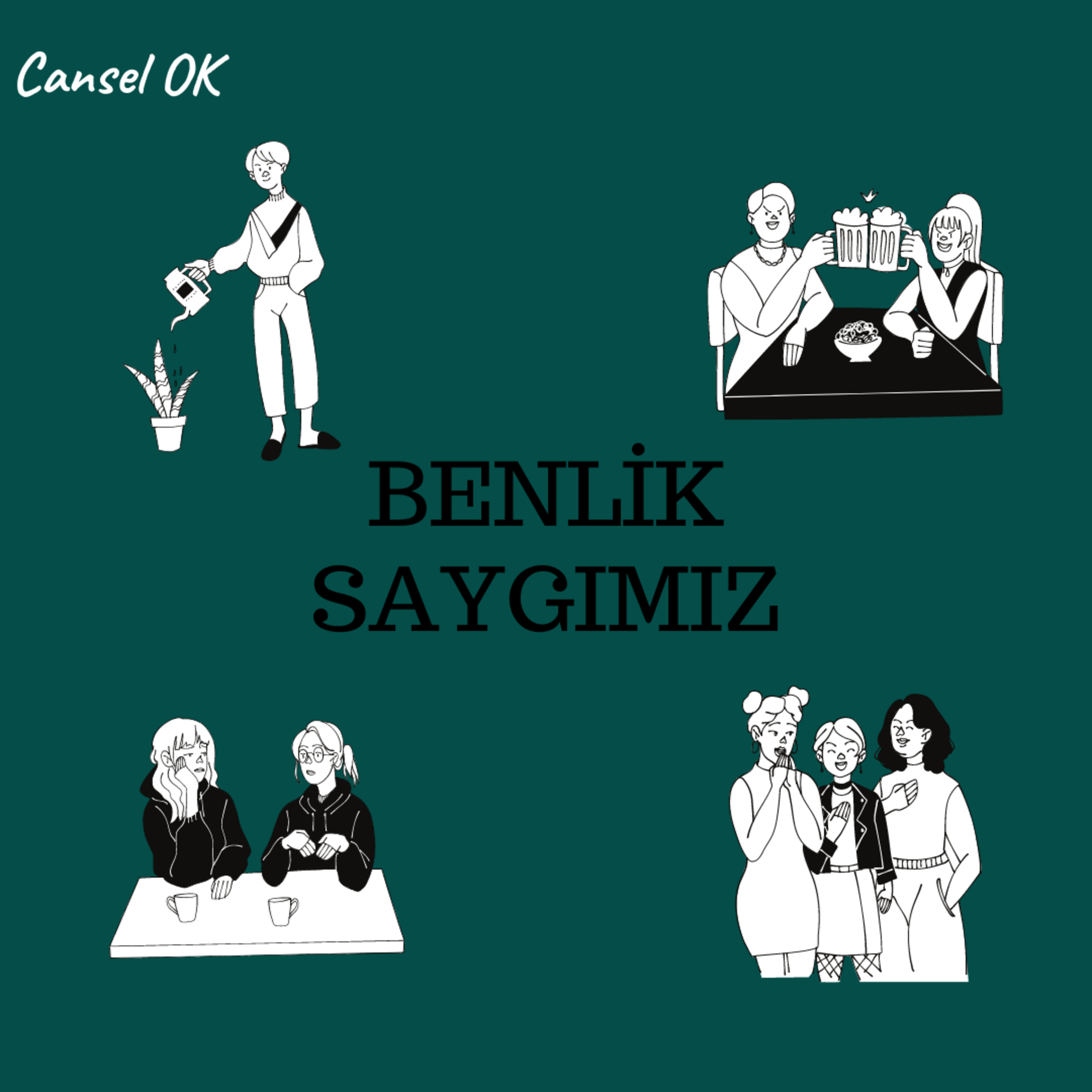 Benlik Saygımız episode artwork