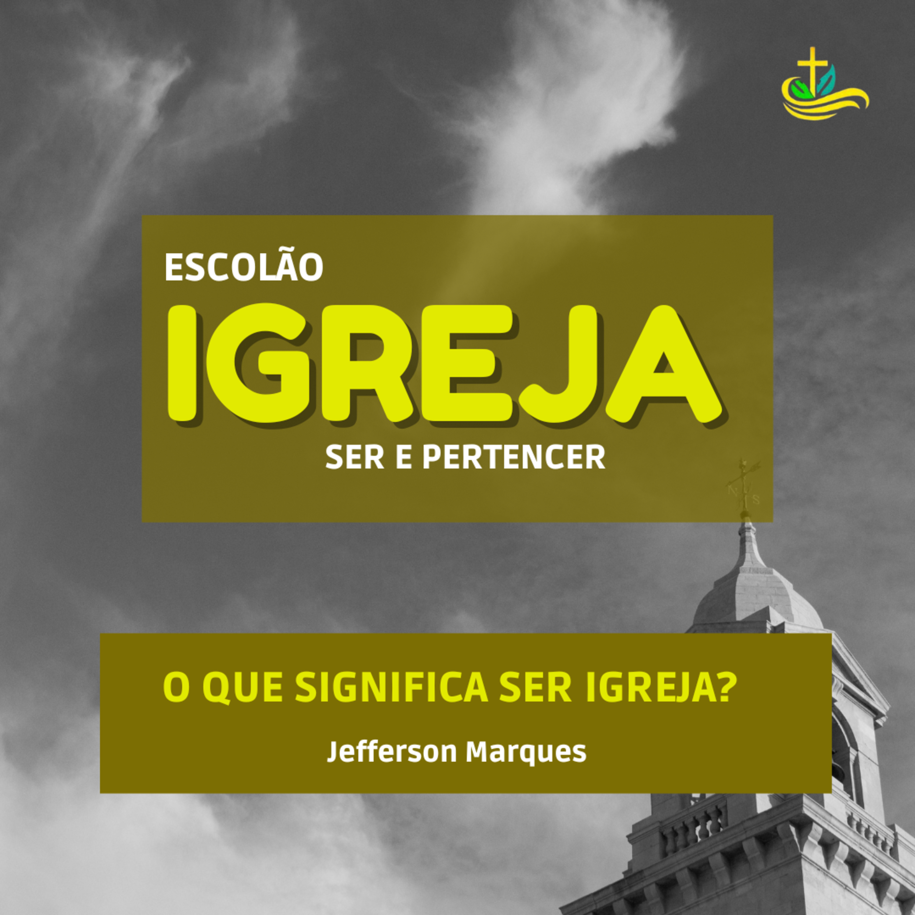 O que significa Ser Igreja? episode artwork