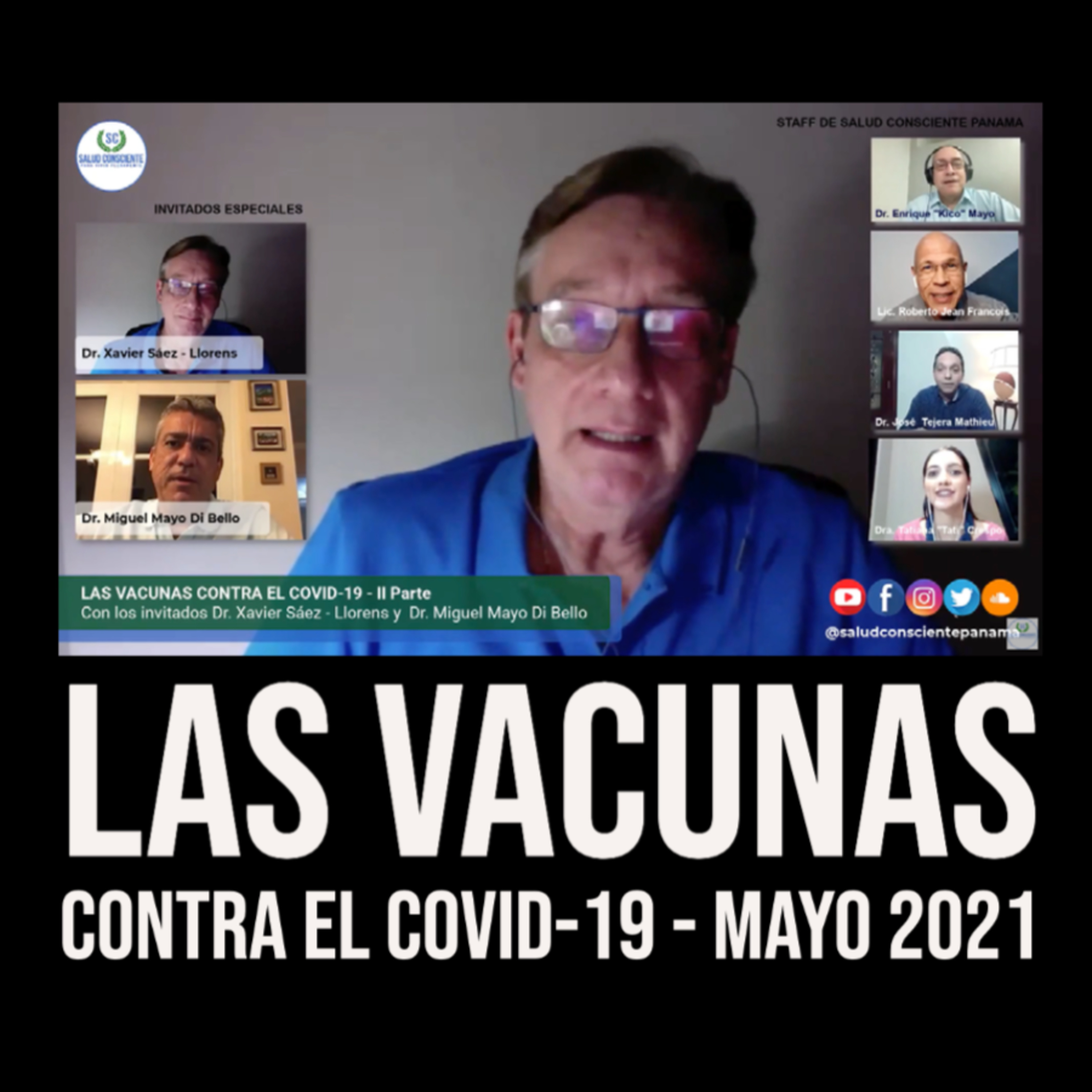LAS VACUNAS CONTRA EL "COVID-19” 🩺 2da Parte - INVITADOS ESPECIALES - Evolución Panamá - Mayo 2021 episode artwork