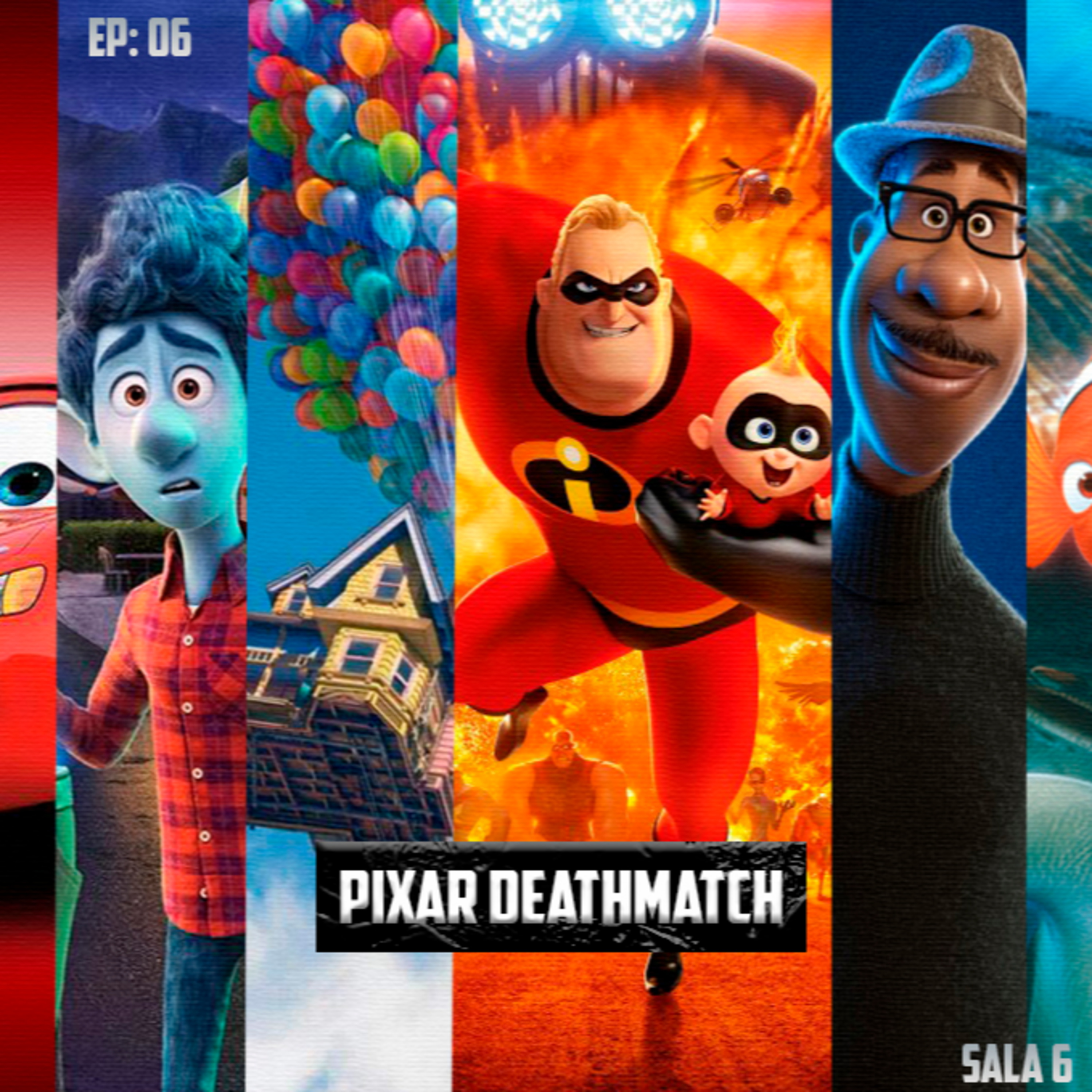 Sala 6: Ep 04 - Pixar DeathMatch episode artwork