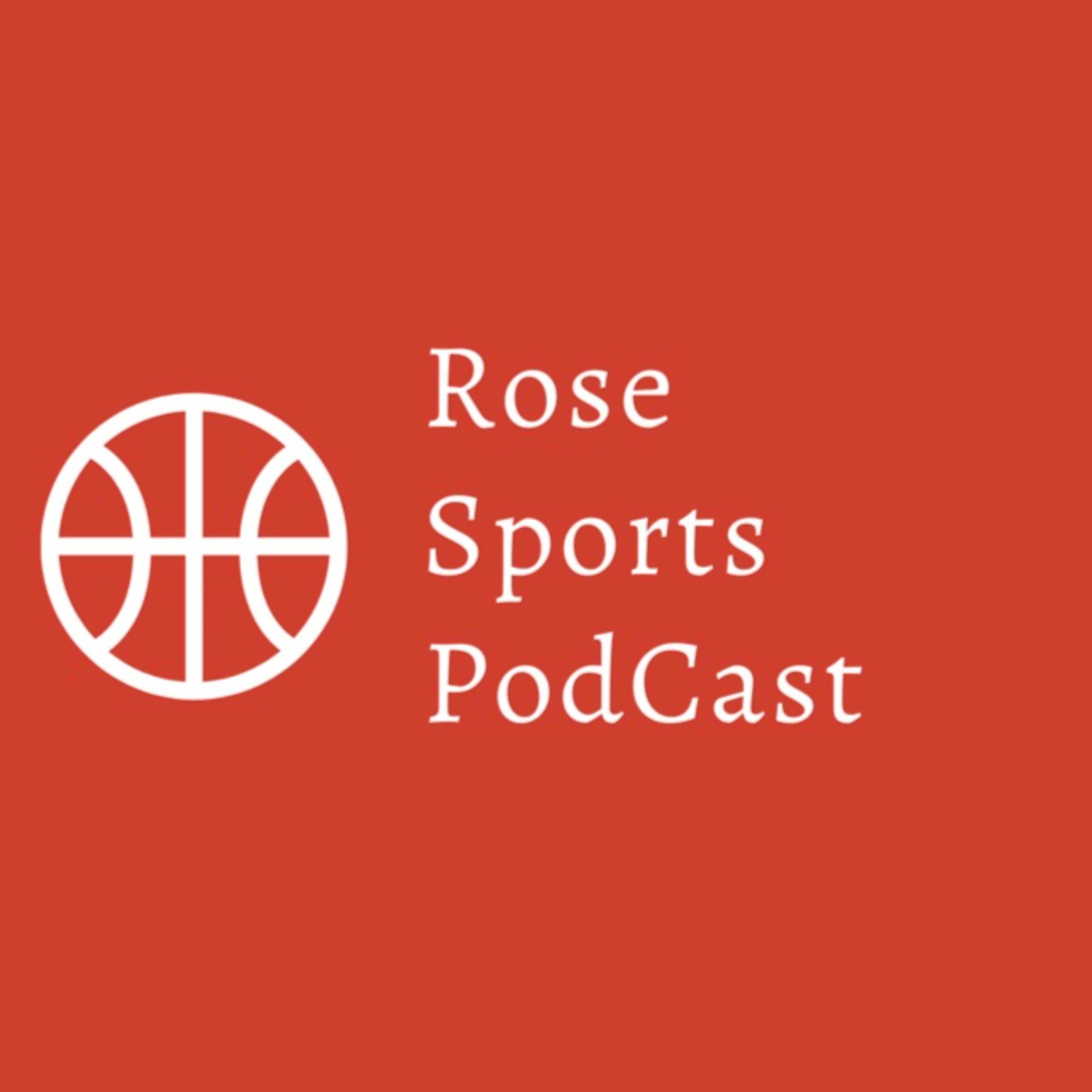 Rose Sports PodCast