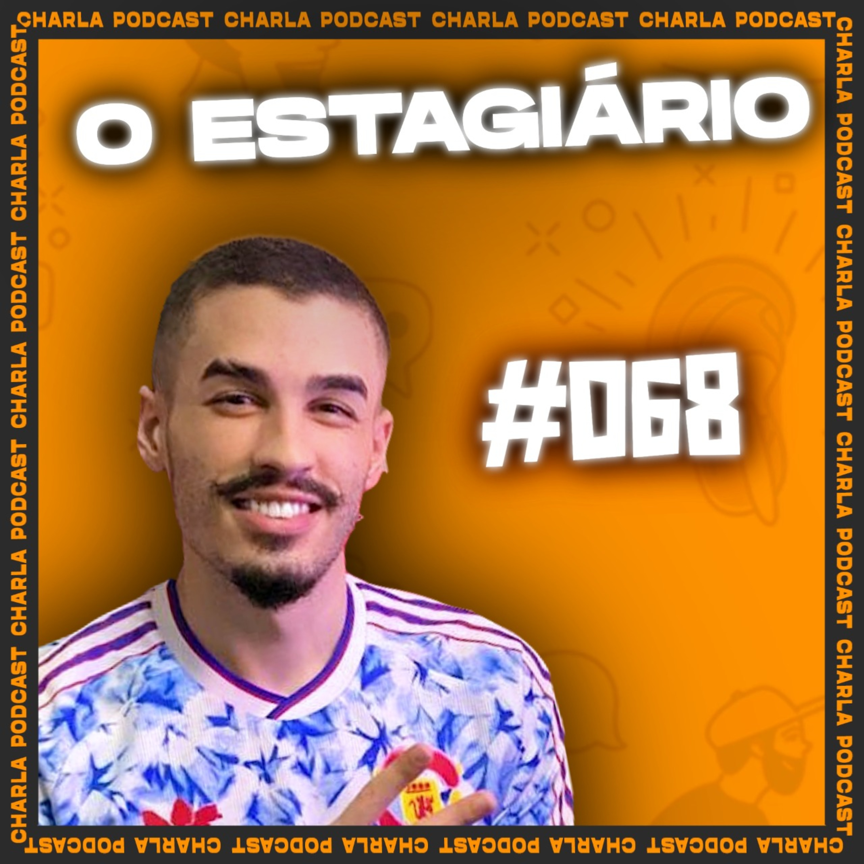 #068 - Allan, O Estagiário