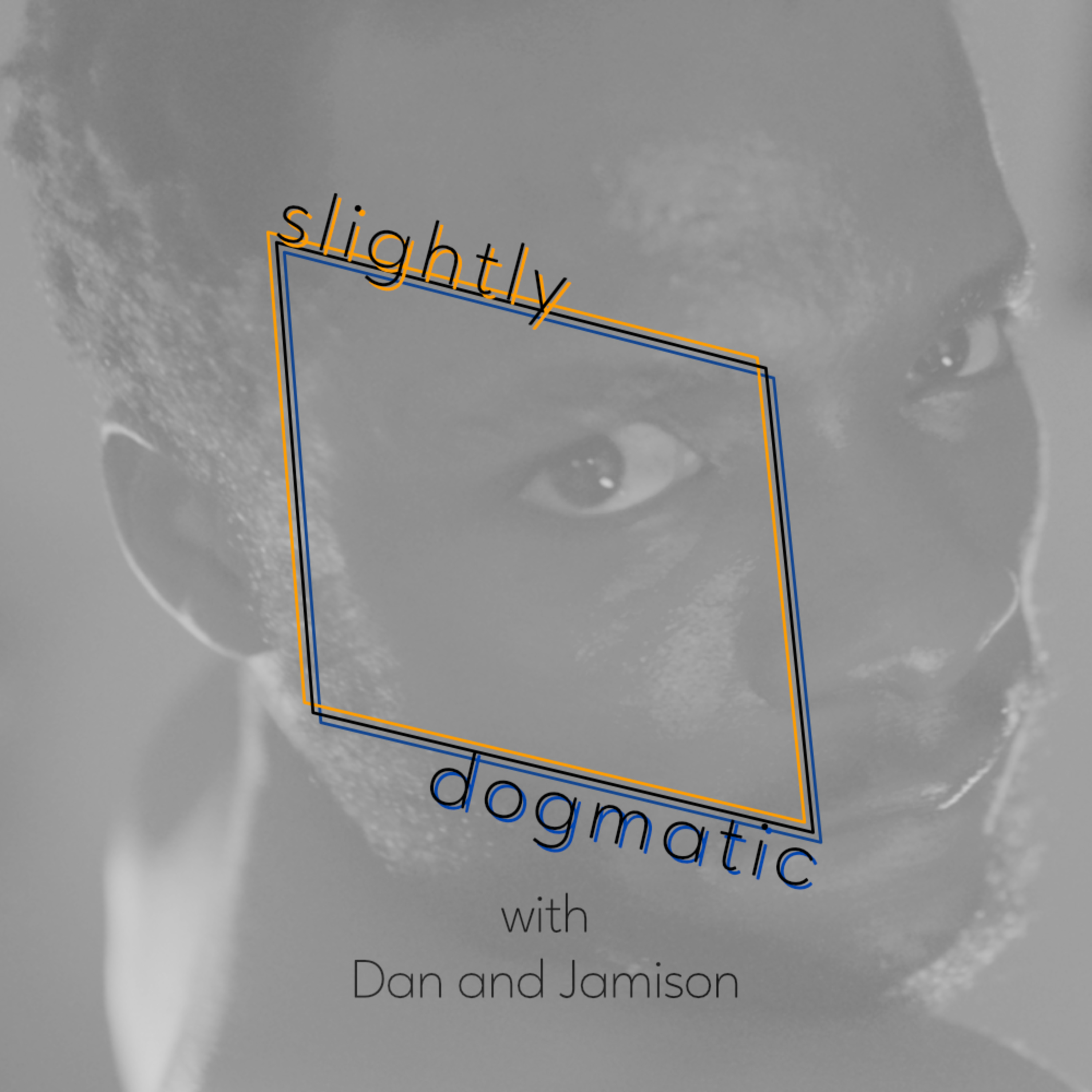 Slightly Dogmatic