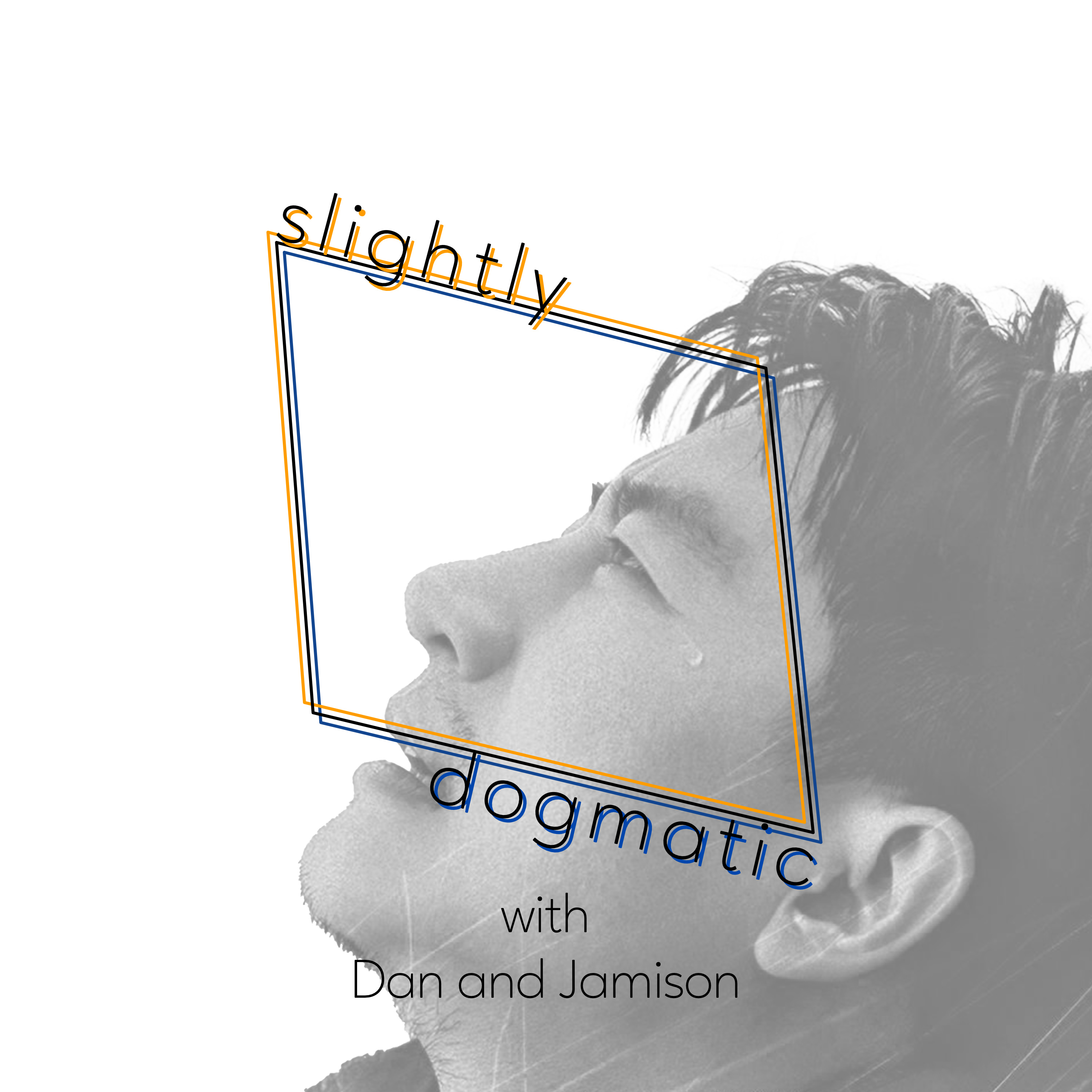 Slightly Dogmatic