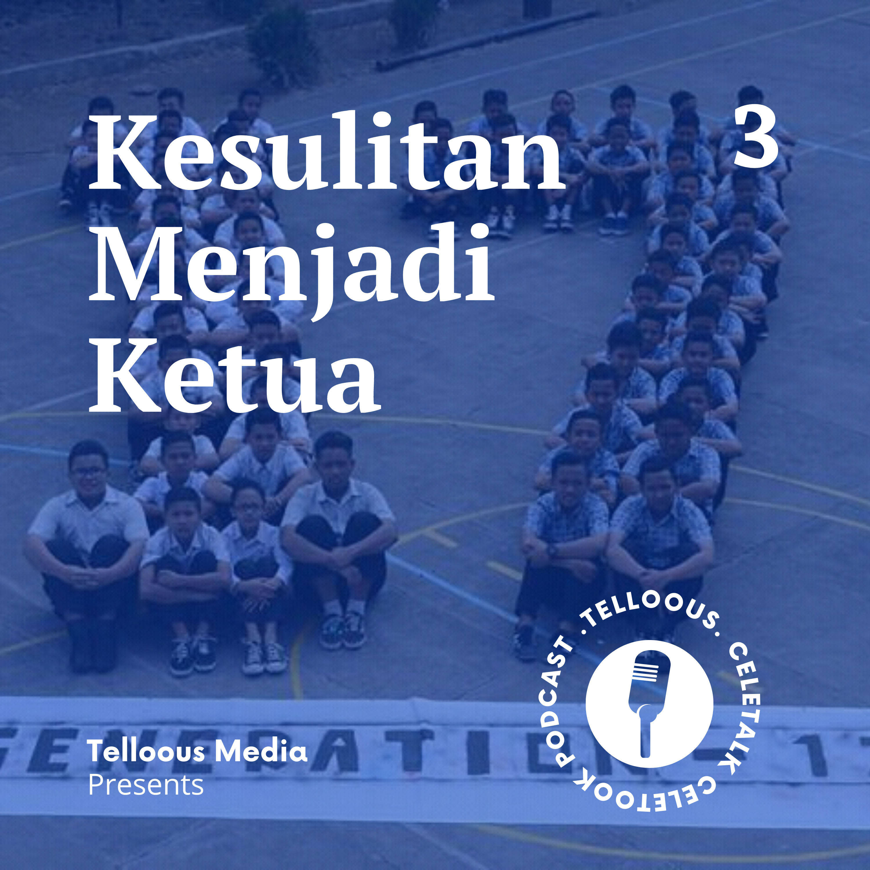 KESULITAN MENJADI KETUA episode artwork