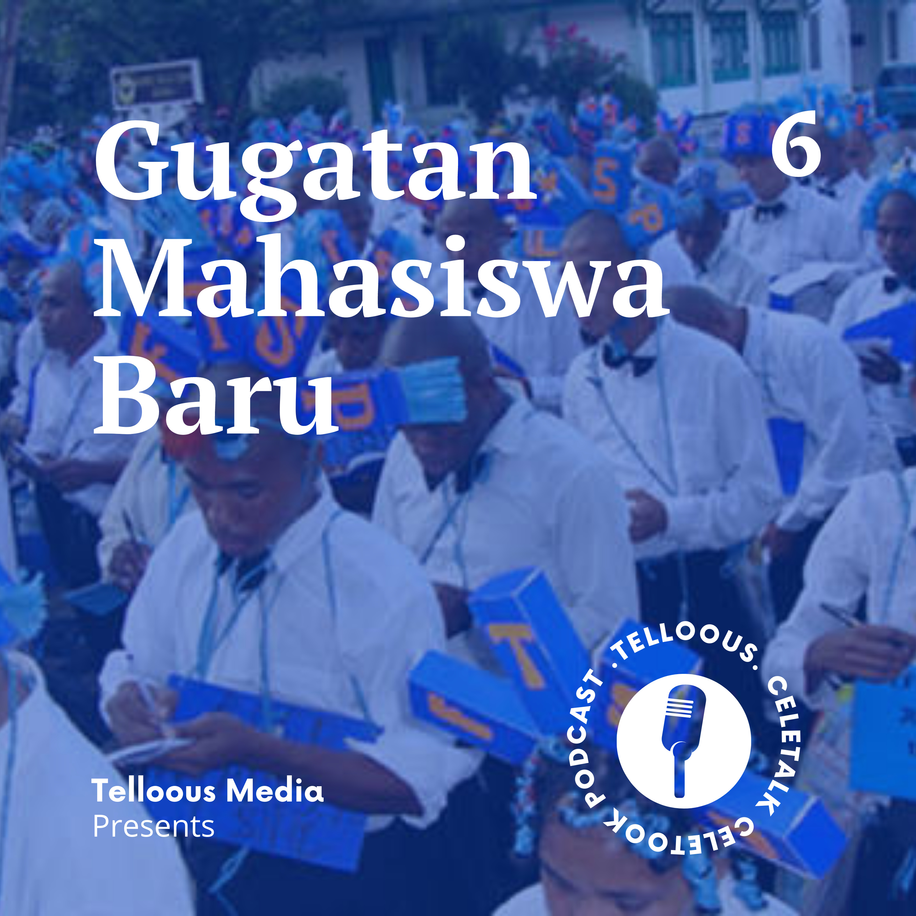GUGATAN MAHASISWA BARU episode artwork
