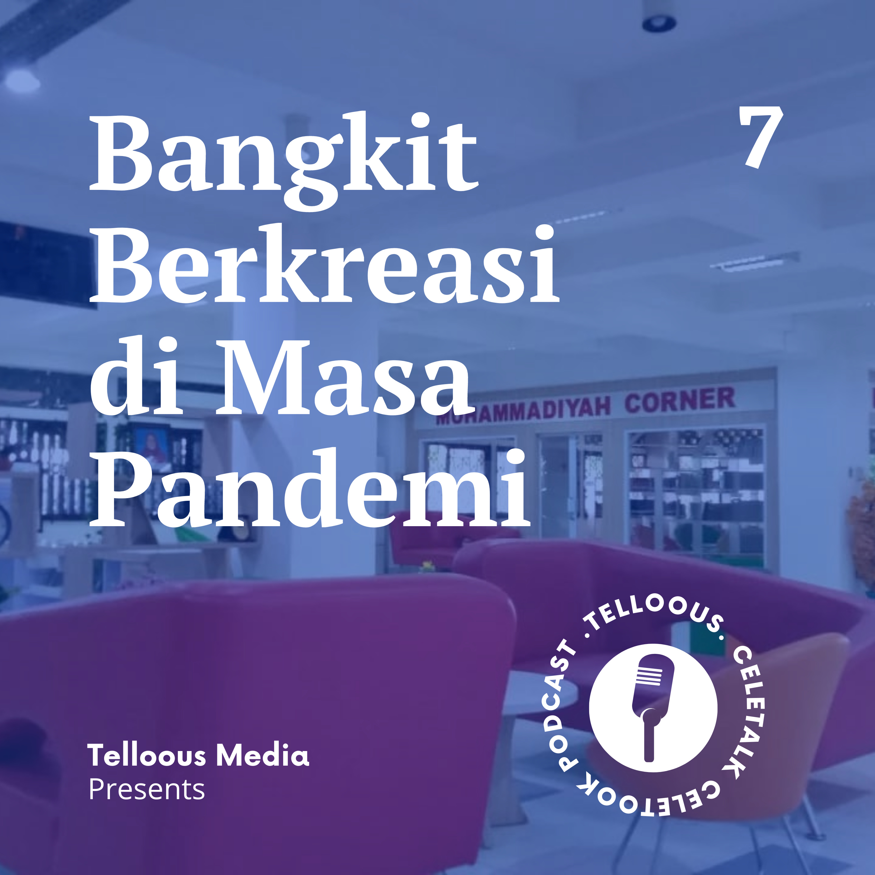 Bangkit Berkreasi di Masa Pandemi