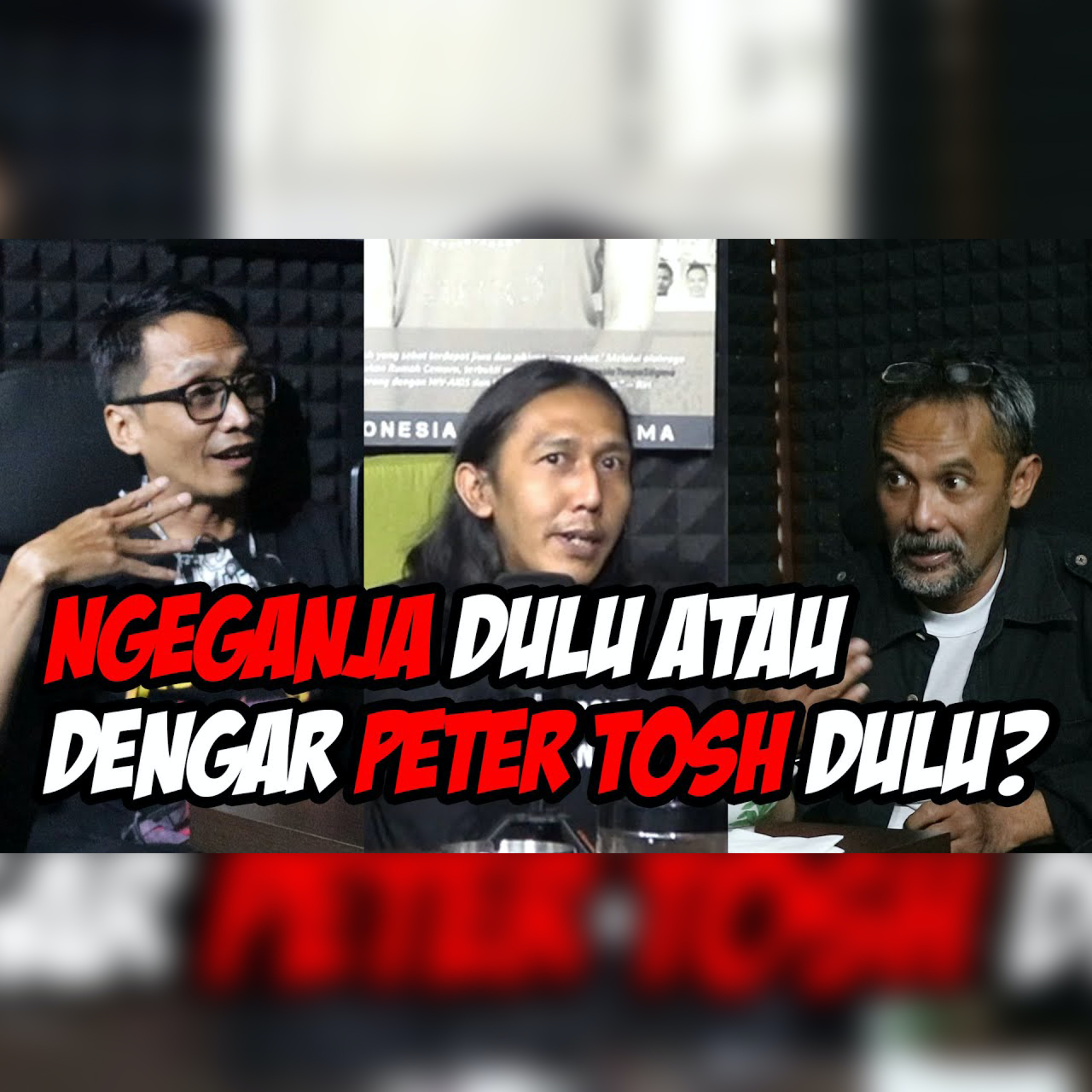 Ganja, Dulu dan Nanti episode artwork