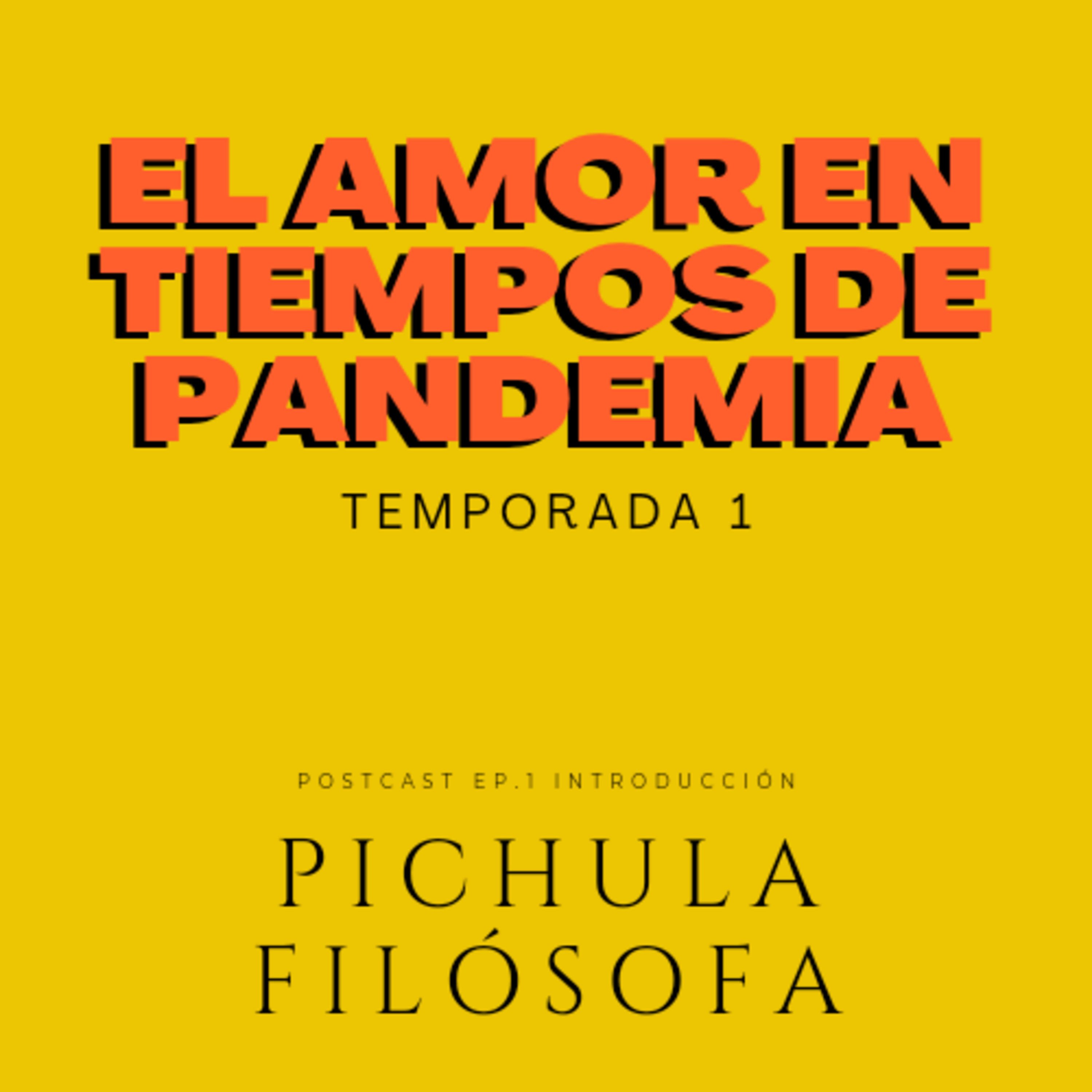 Ep. 1 Introducción al amor en tiempos de pandemia episode artwork