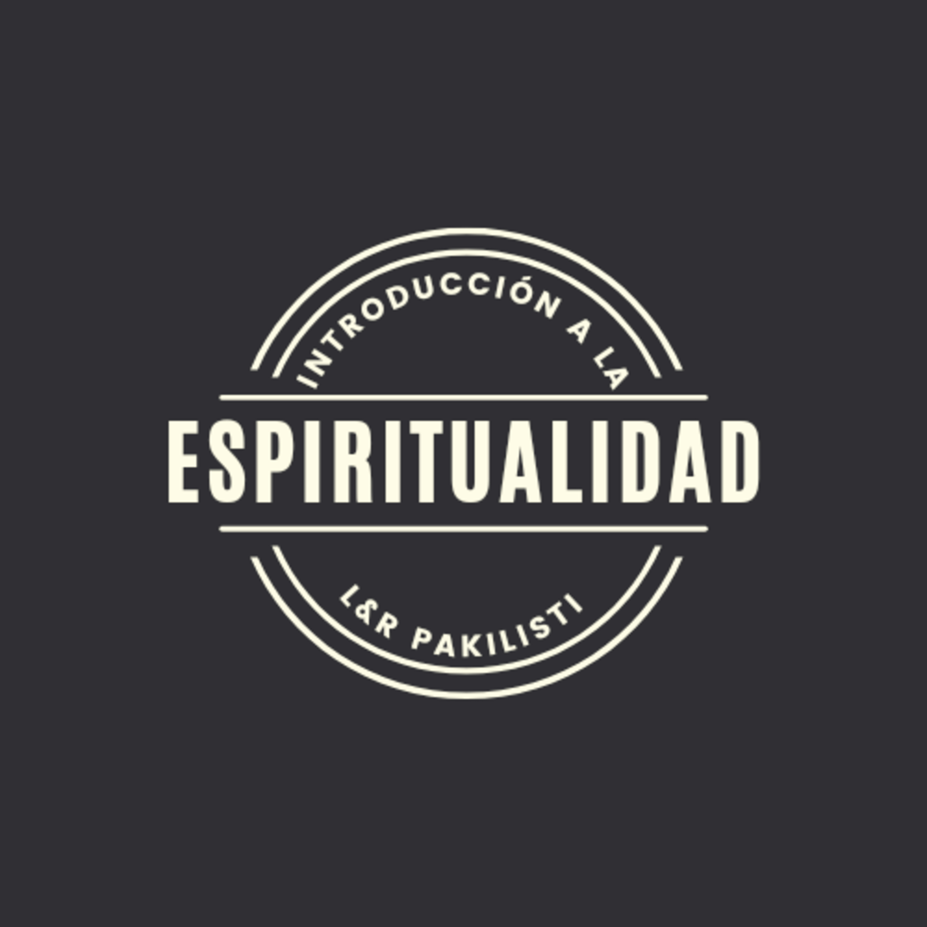 Ep. 8 Introducción a la espiritualidad  episode artwork