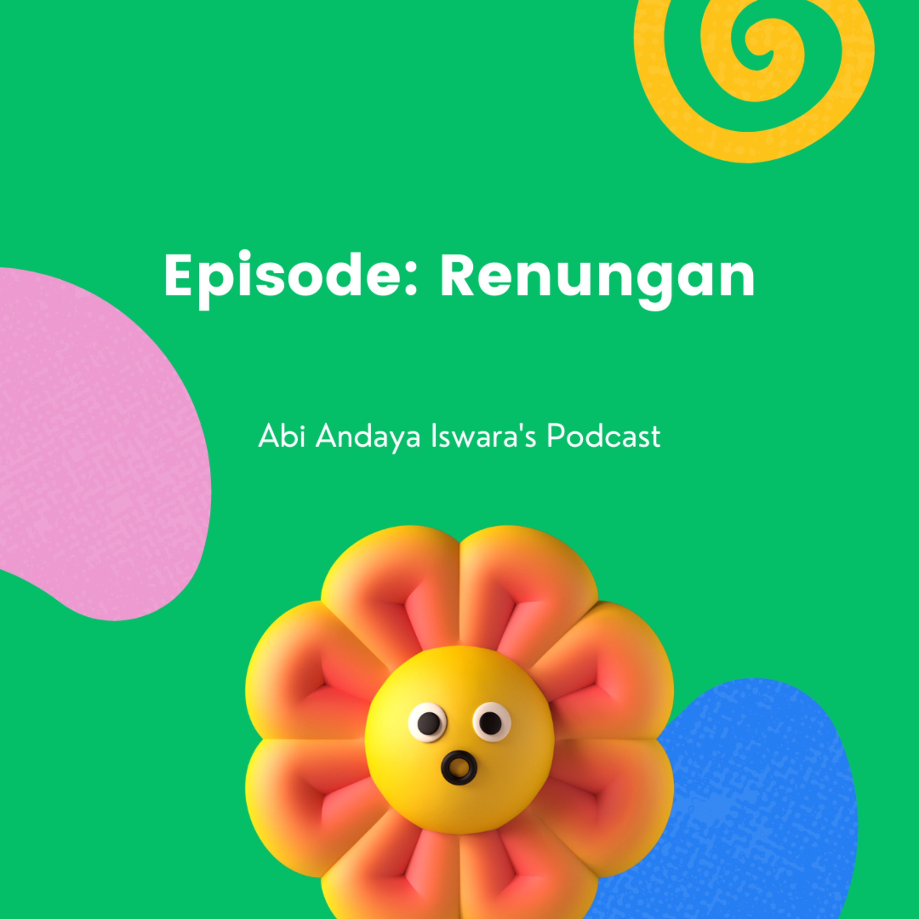 Abi Andaya Iswara\'s Podcast
