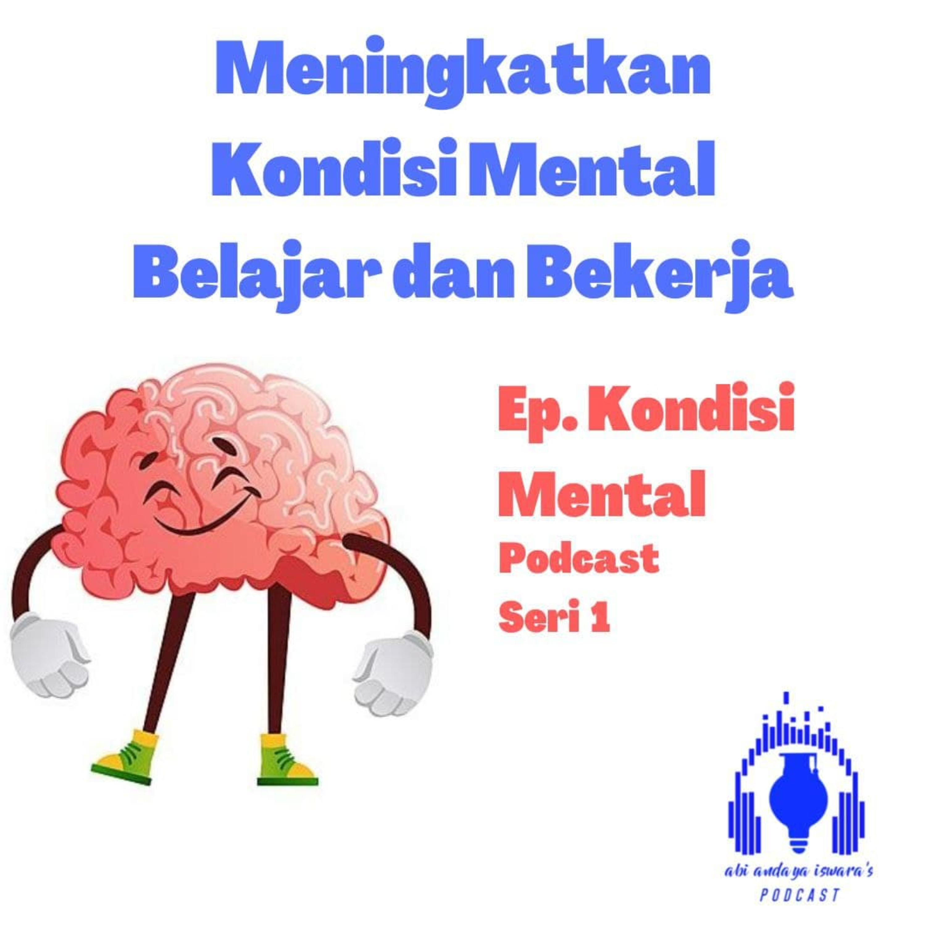 Abi Andaya Iswara\'s Podcast