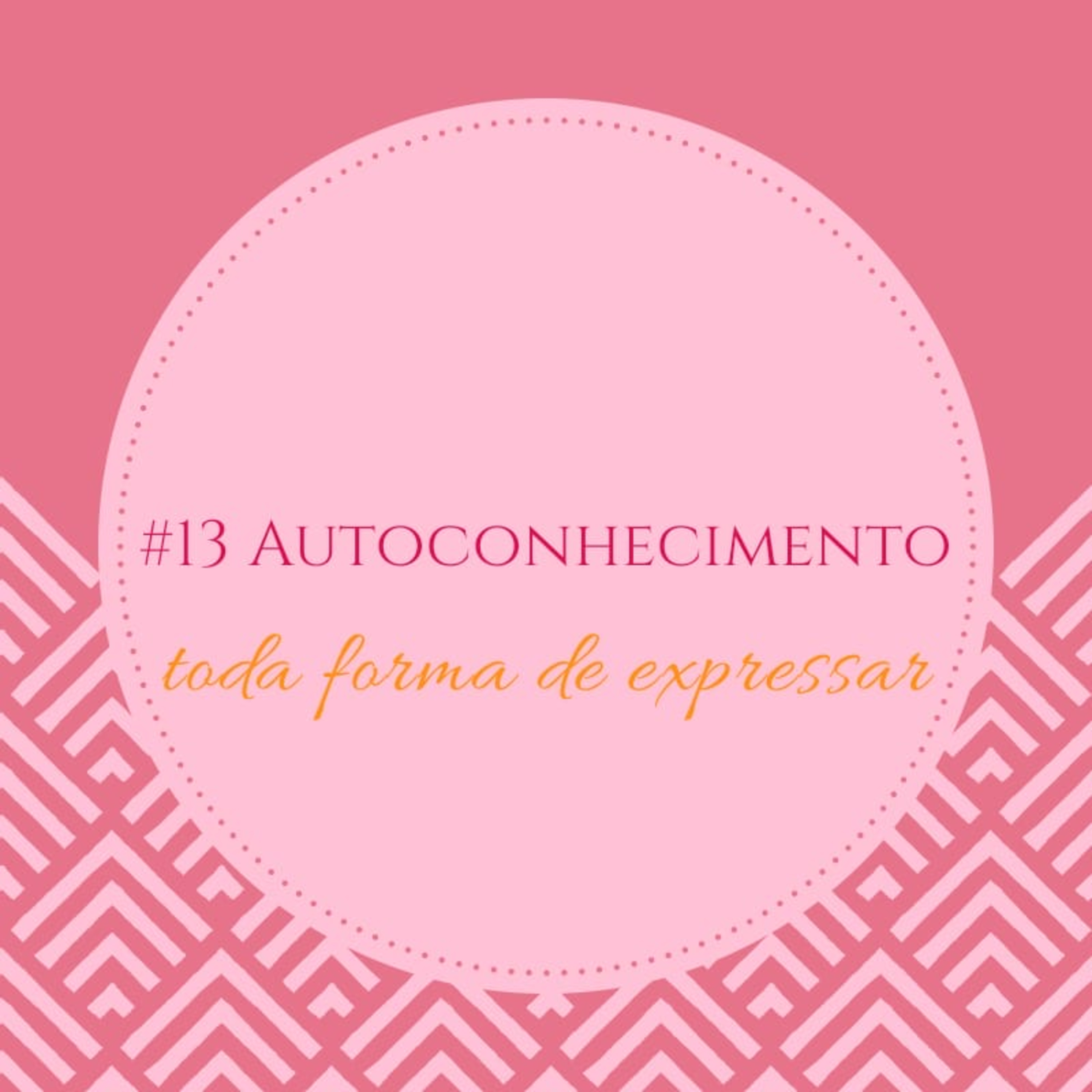 toda forma de expressar