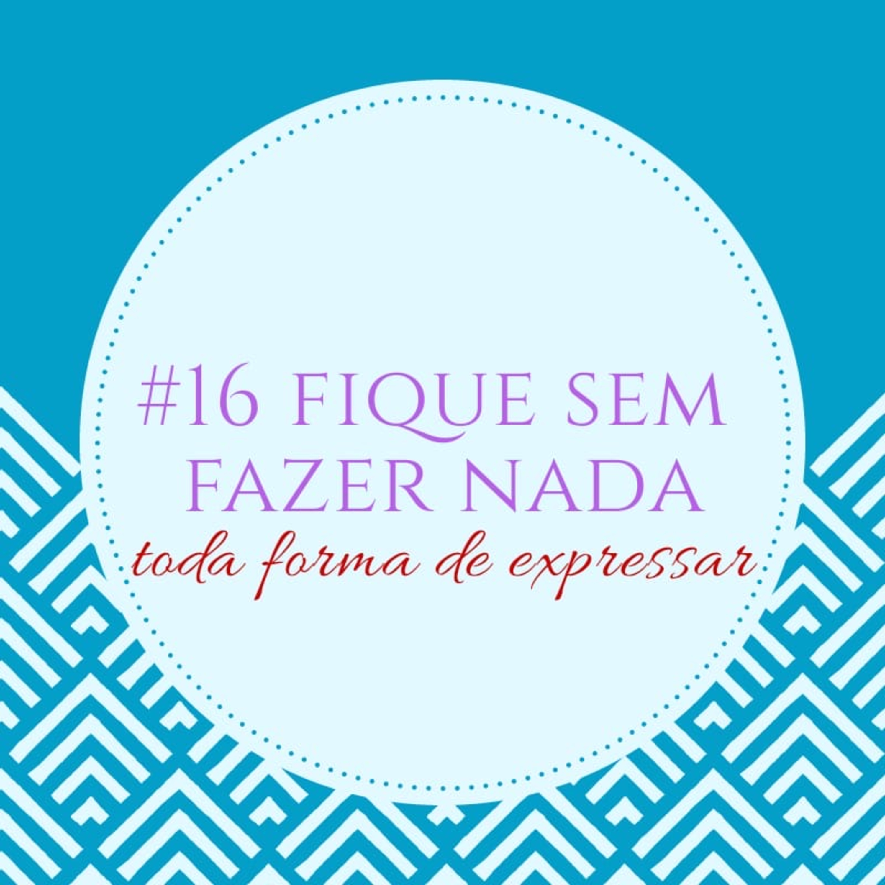 toda forma de expressar