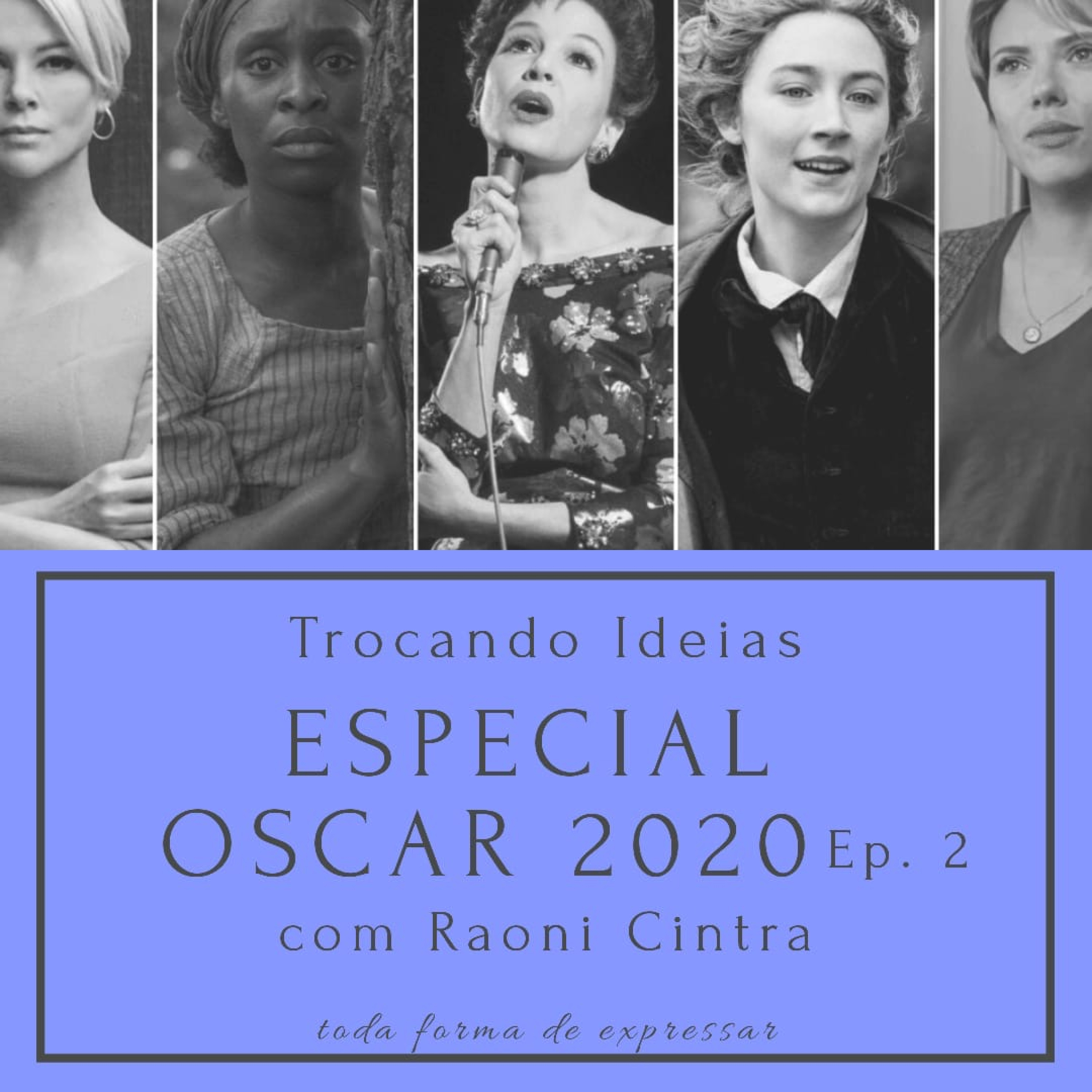 toda forma de expressar
