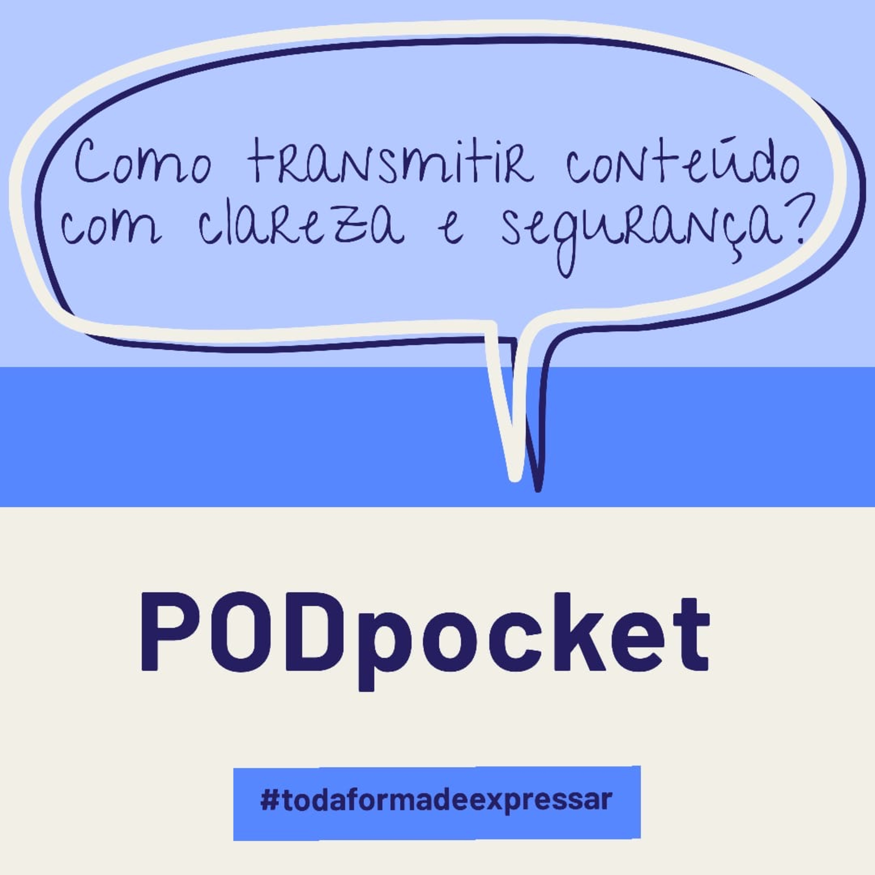 toda forma de expressar