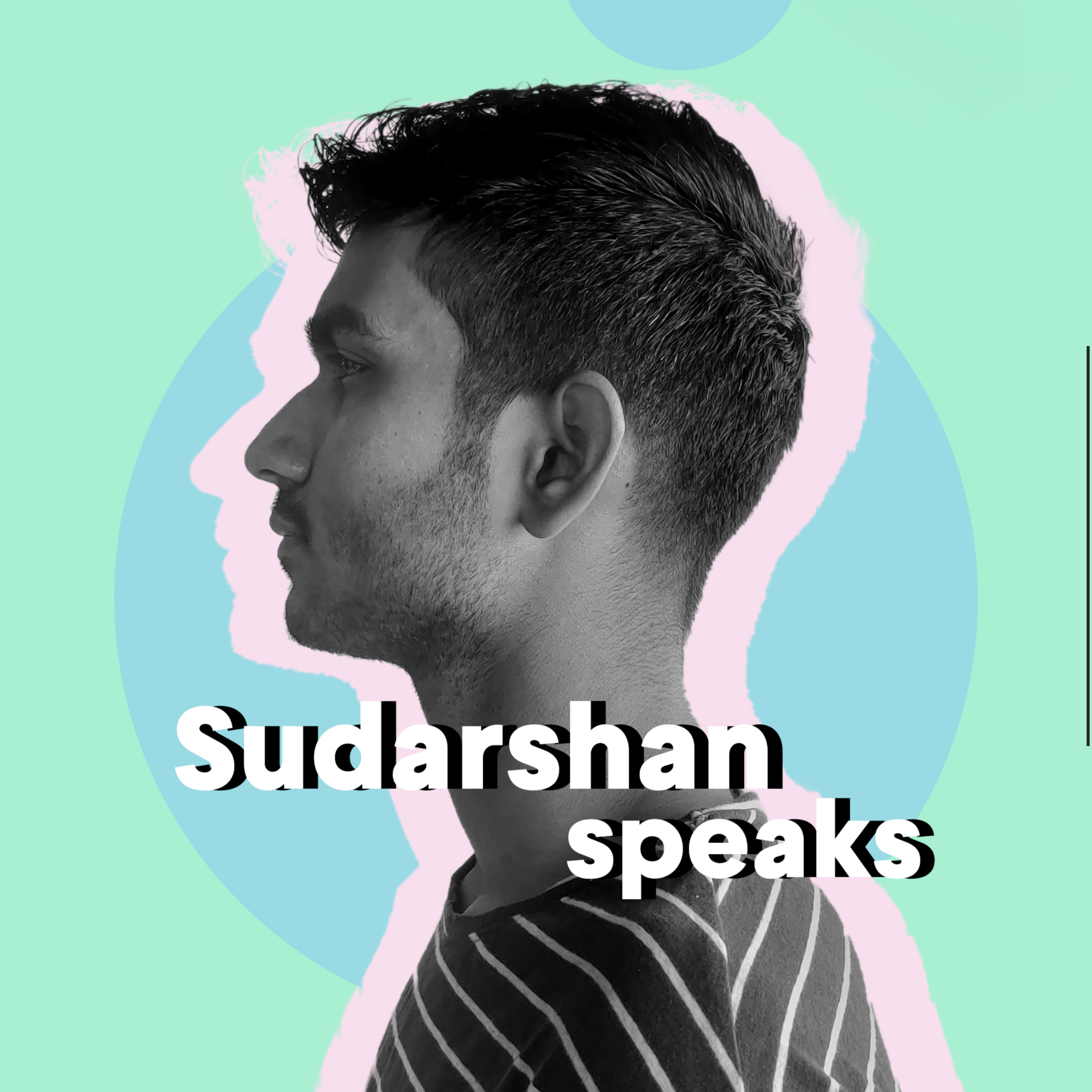 Sudarshan\'s Podcast