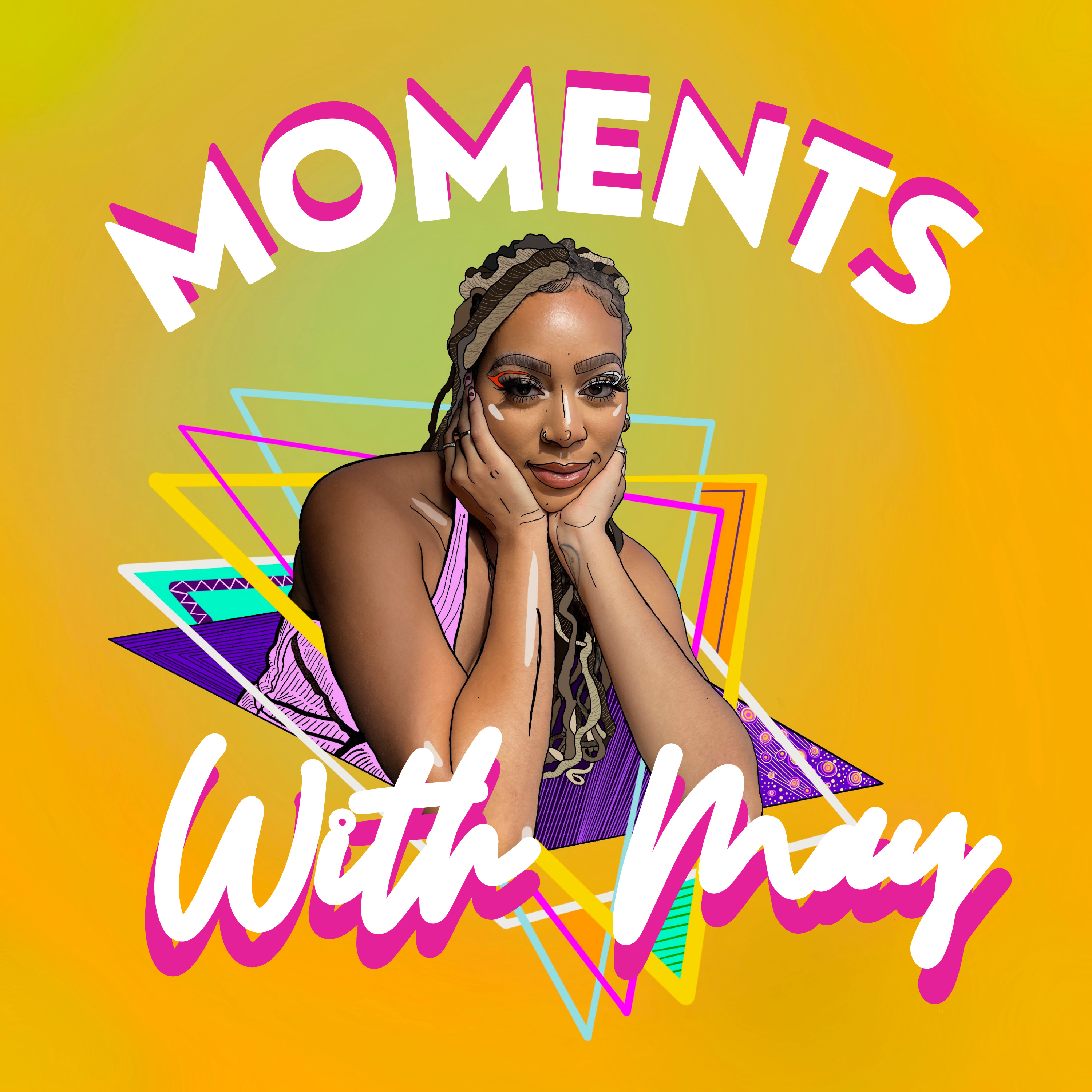Moments With May