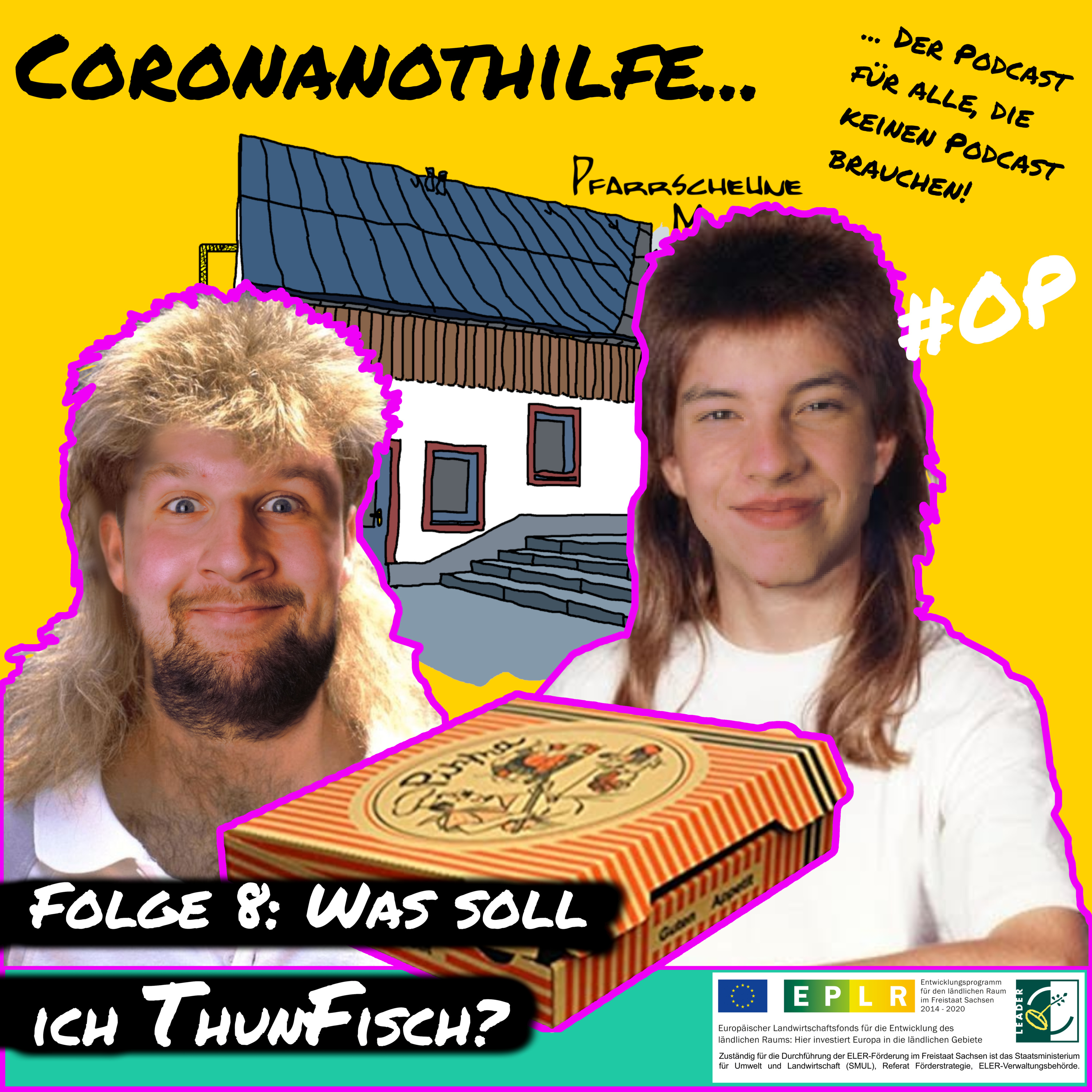 Coronanothilfe Folge 8 Was soll ich ThunFisch?