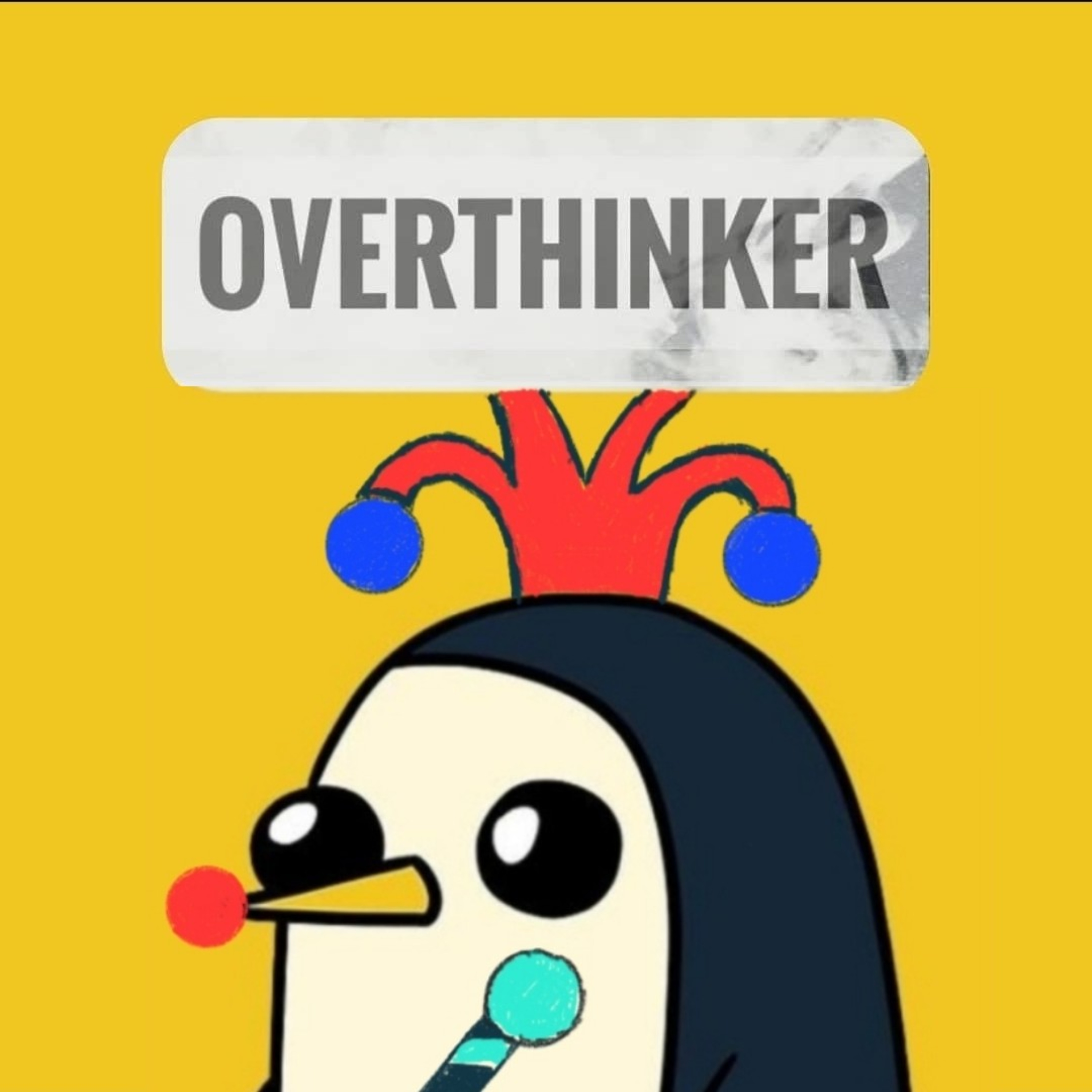 OVERTHINKER