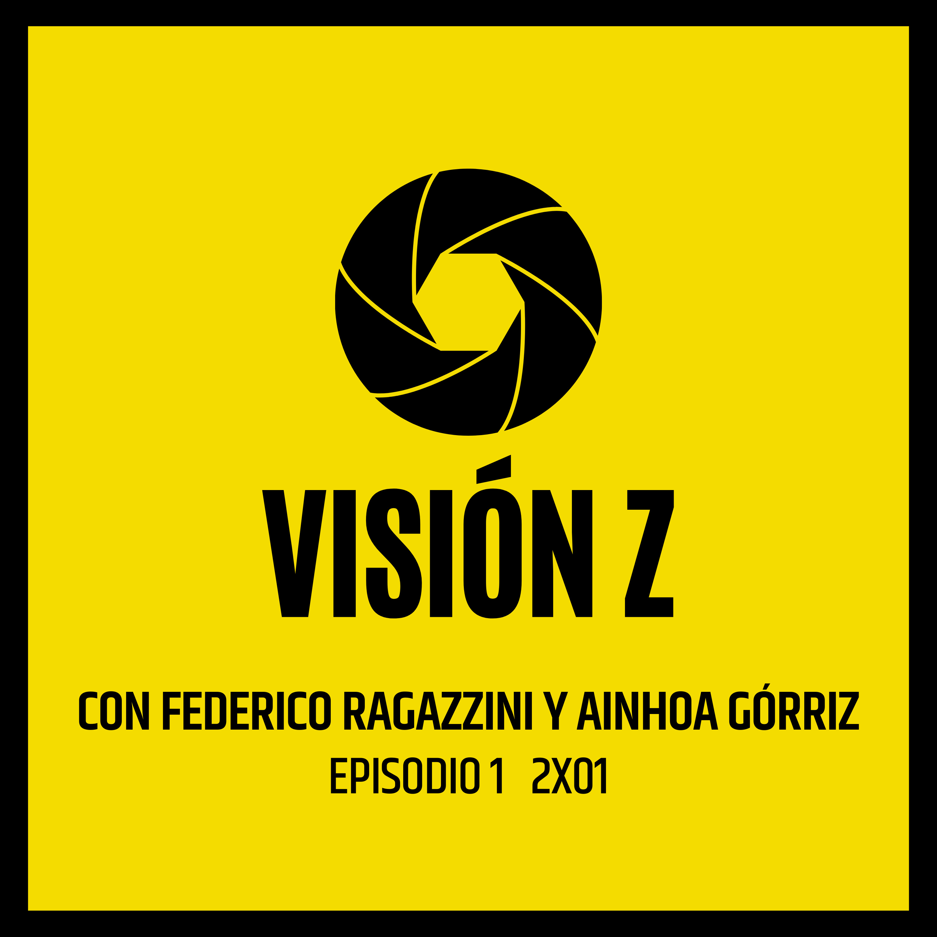 Visión Z - T2 Episodio 1