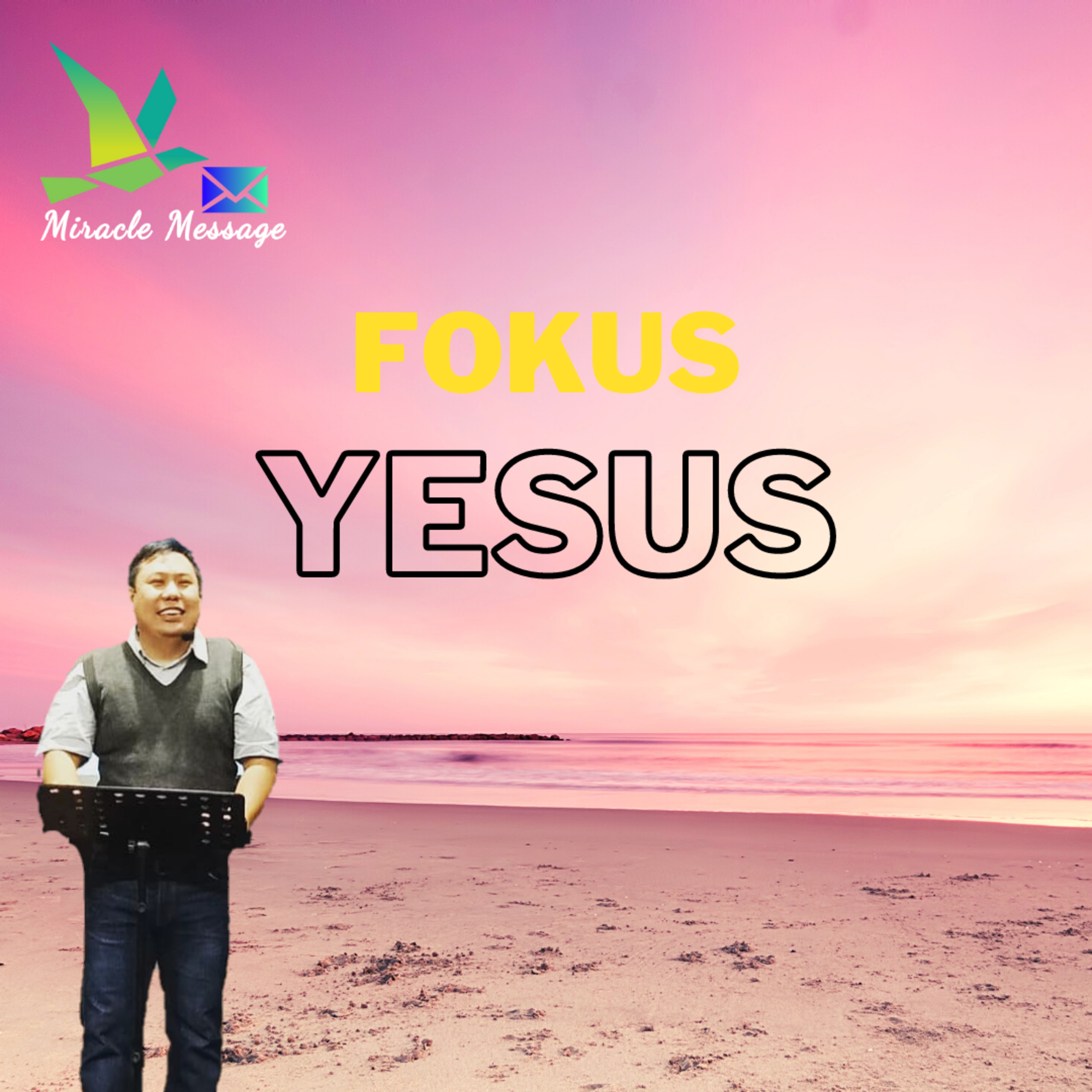 FOKUS KEPADA YESUS episode artwork