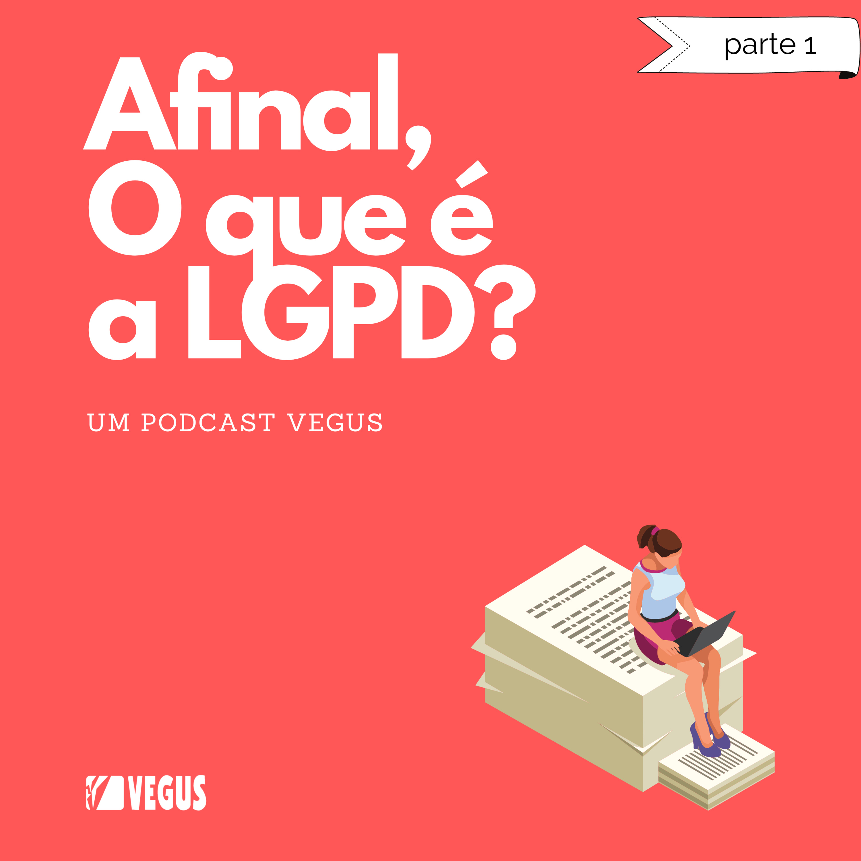 Um Podcast da Vegus