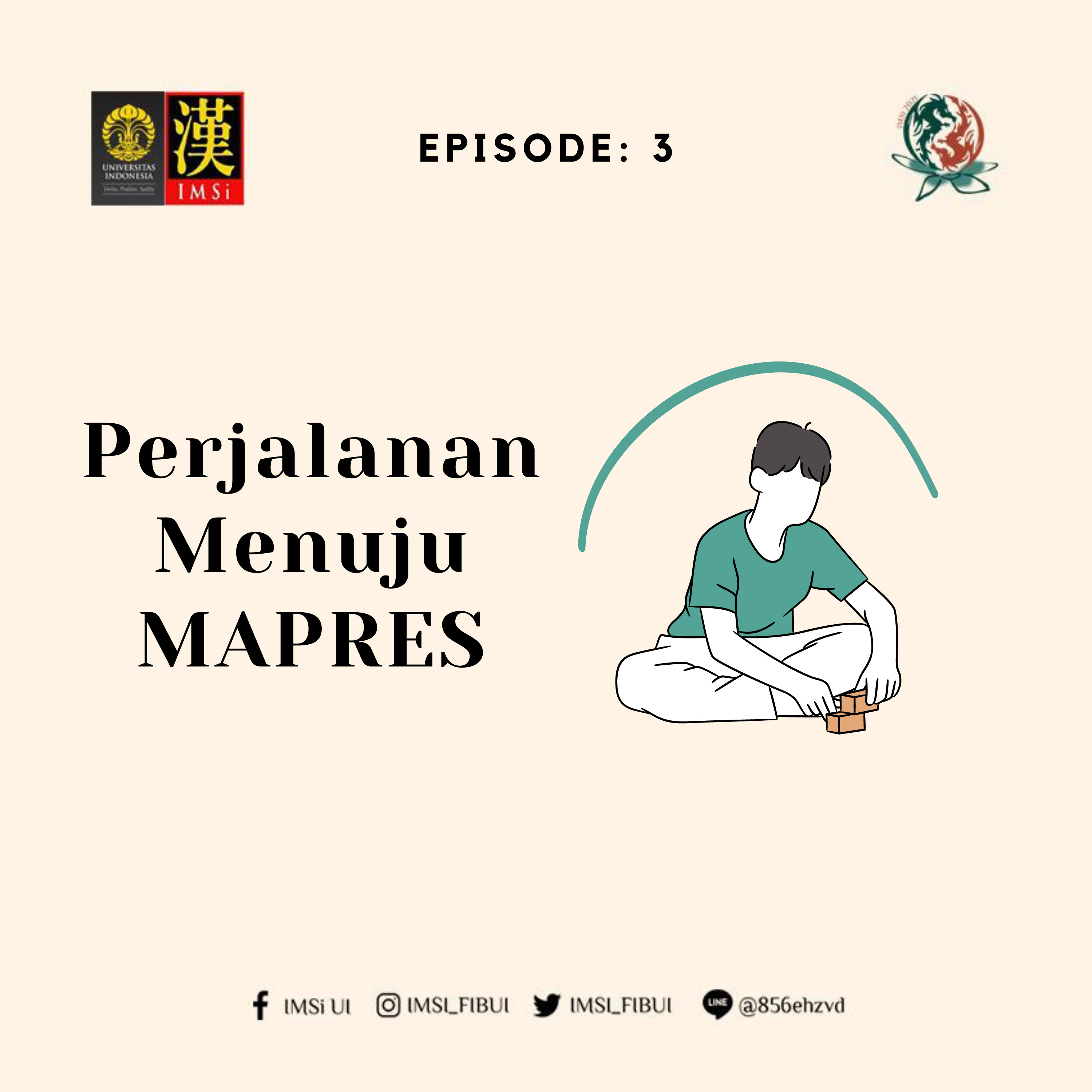 Eps 3 : Perjalanan Menuju MAPRES episode artwork