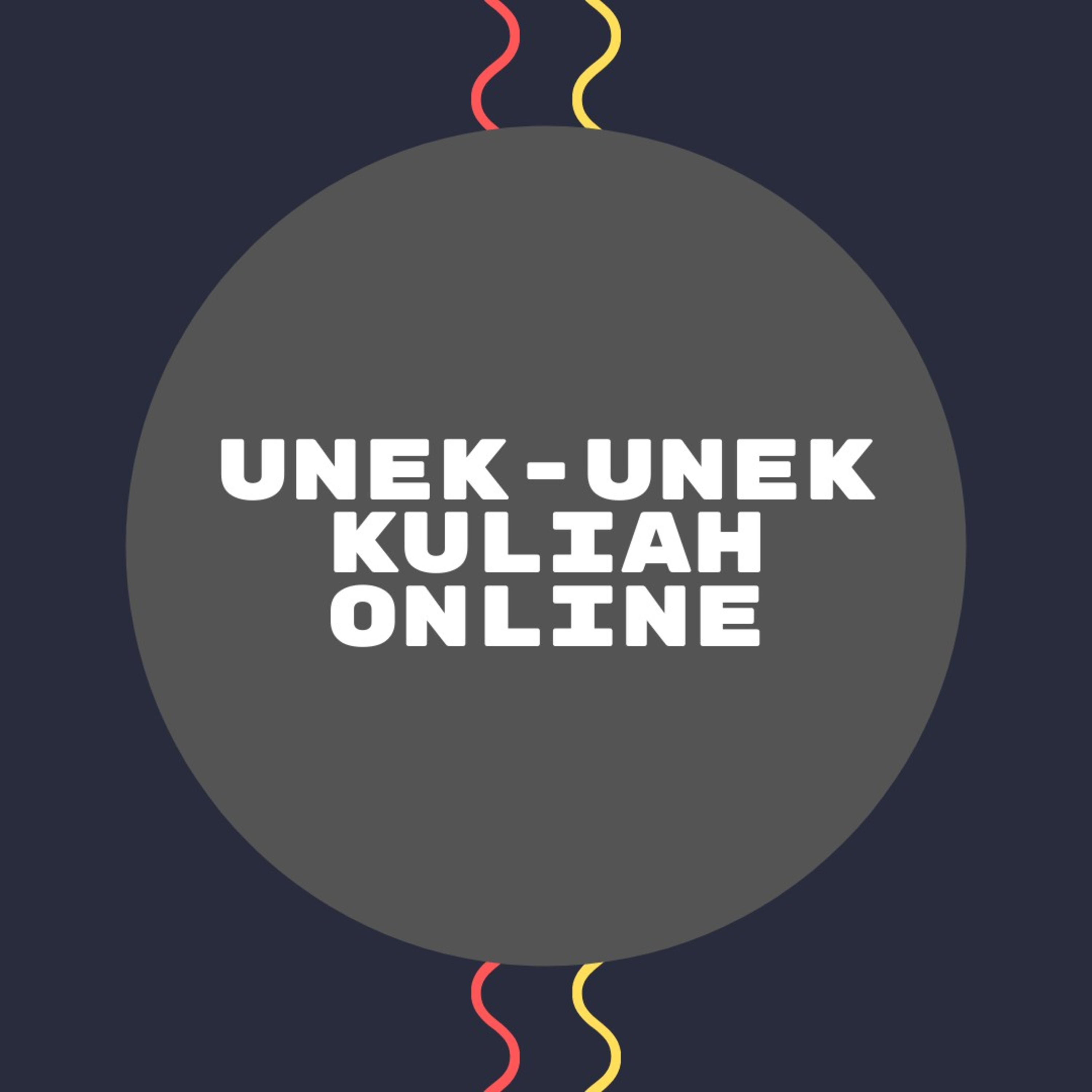 Unek-unek kuliah online episode artwork