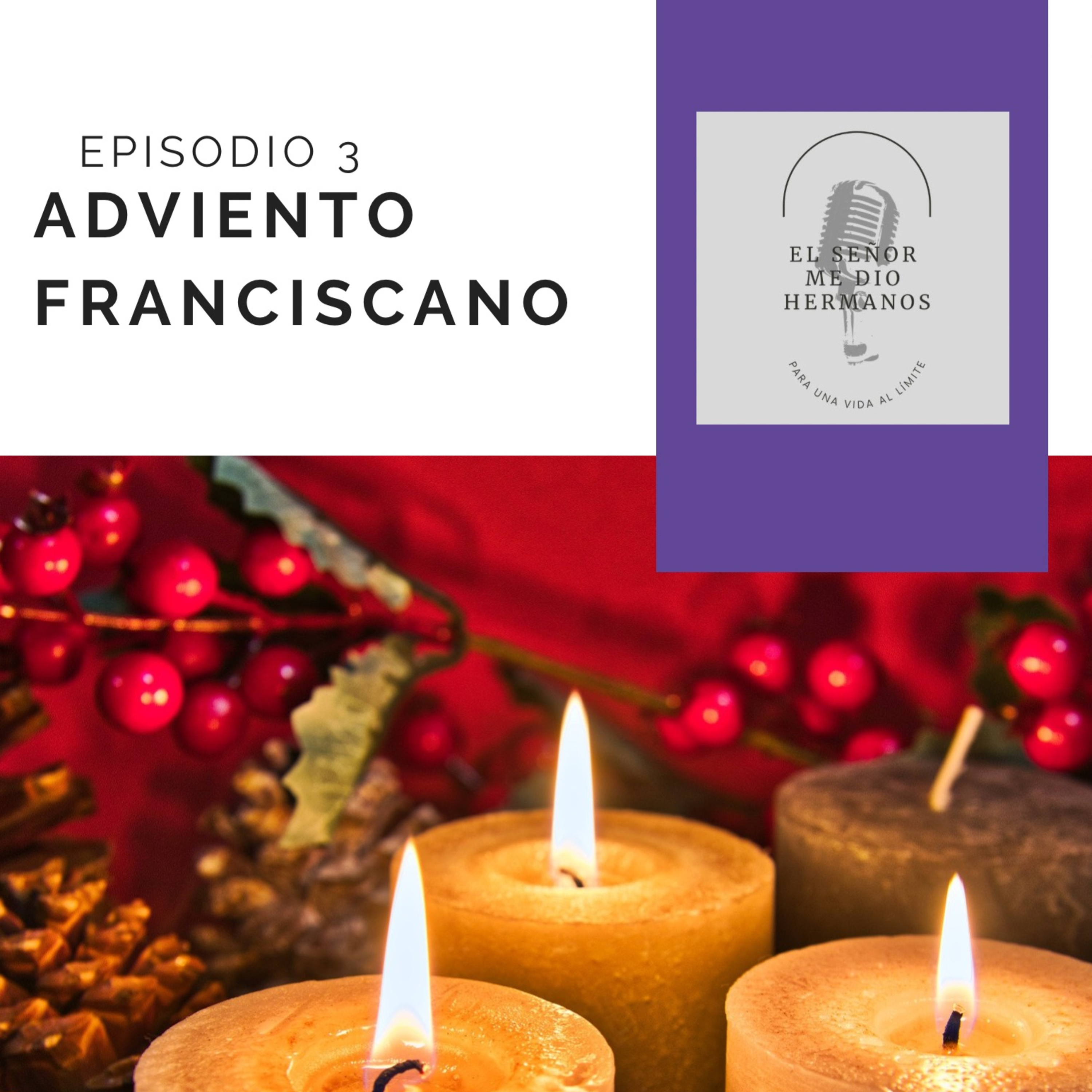 T1.E3 - ADVIENTO FRANCISCANO episode artwork