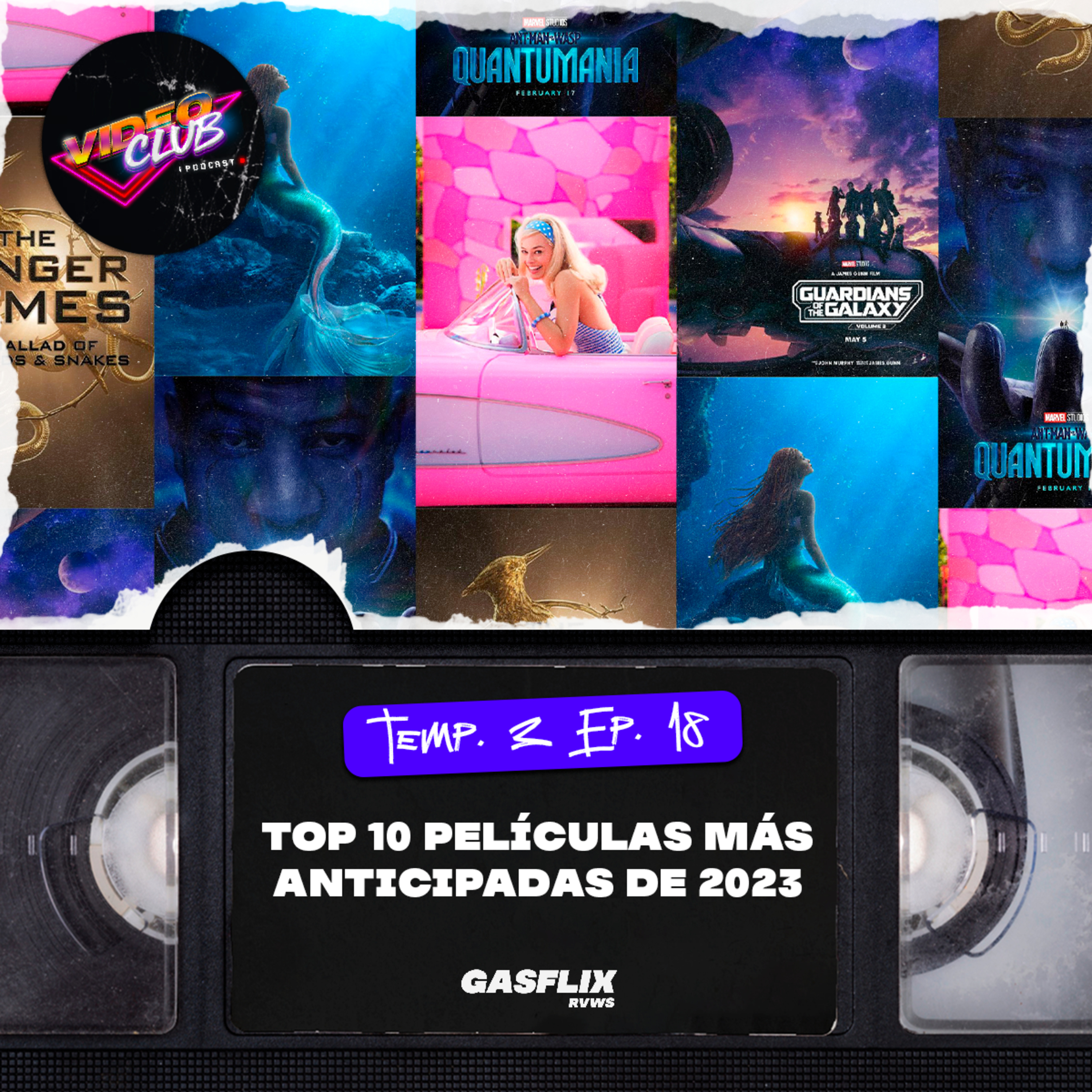 TOP 10 PELÍCULAS MÁS ANTICIPADAS DE 2023 - VIDEOCLUB PODCAST TEMA 5 EP. 18 episode artwork