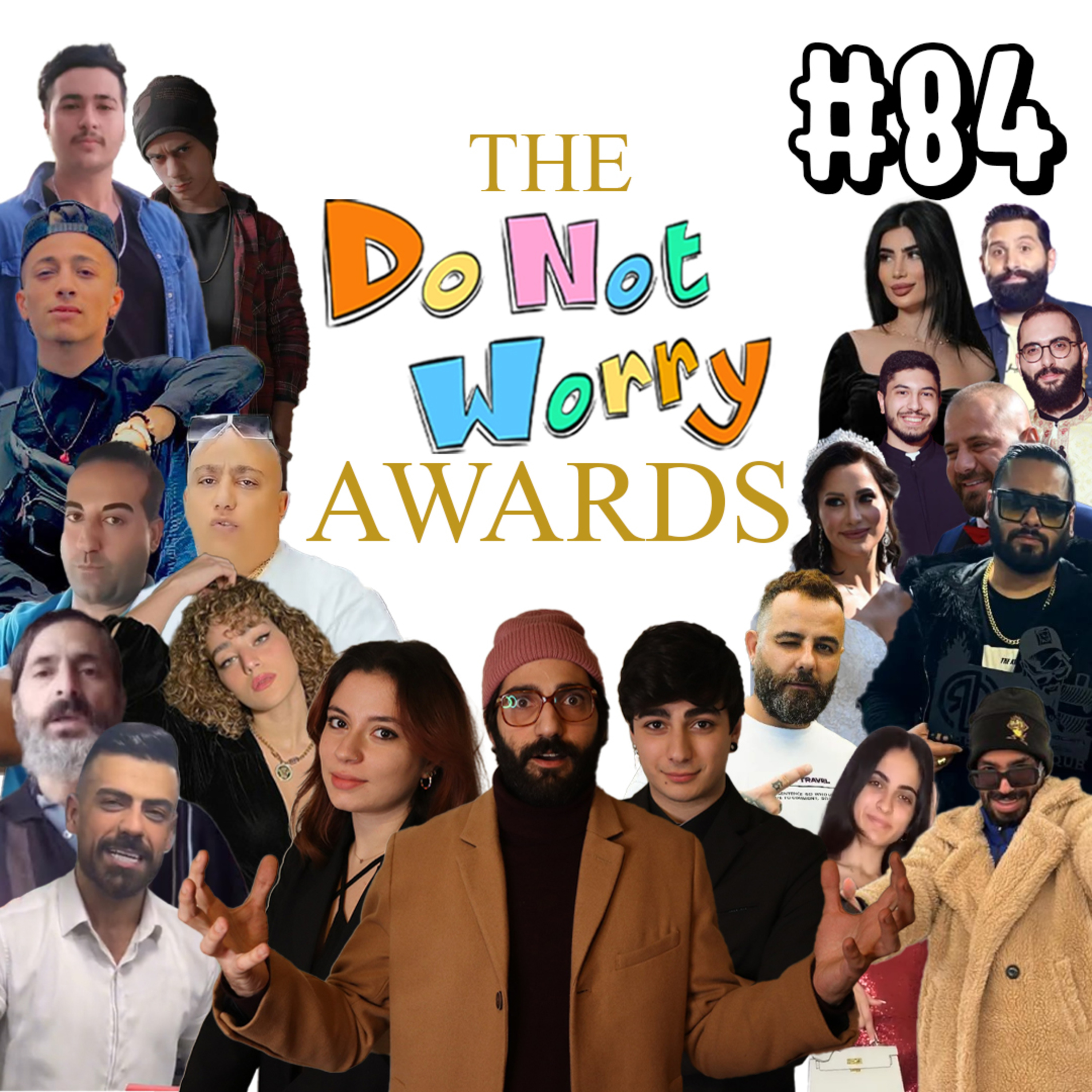 The DO NOT WORRY Awards Volume II - DO NOT WORRY #84 episode artwork