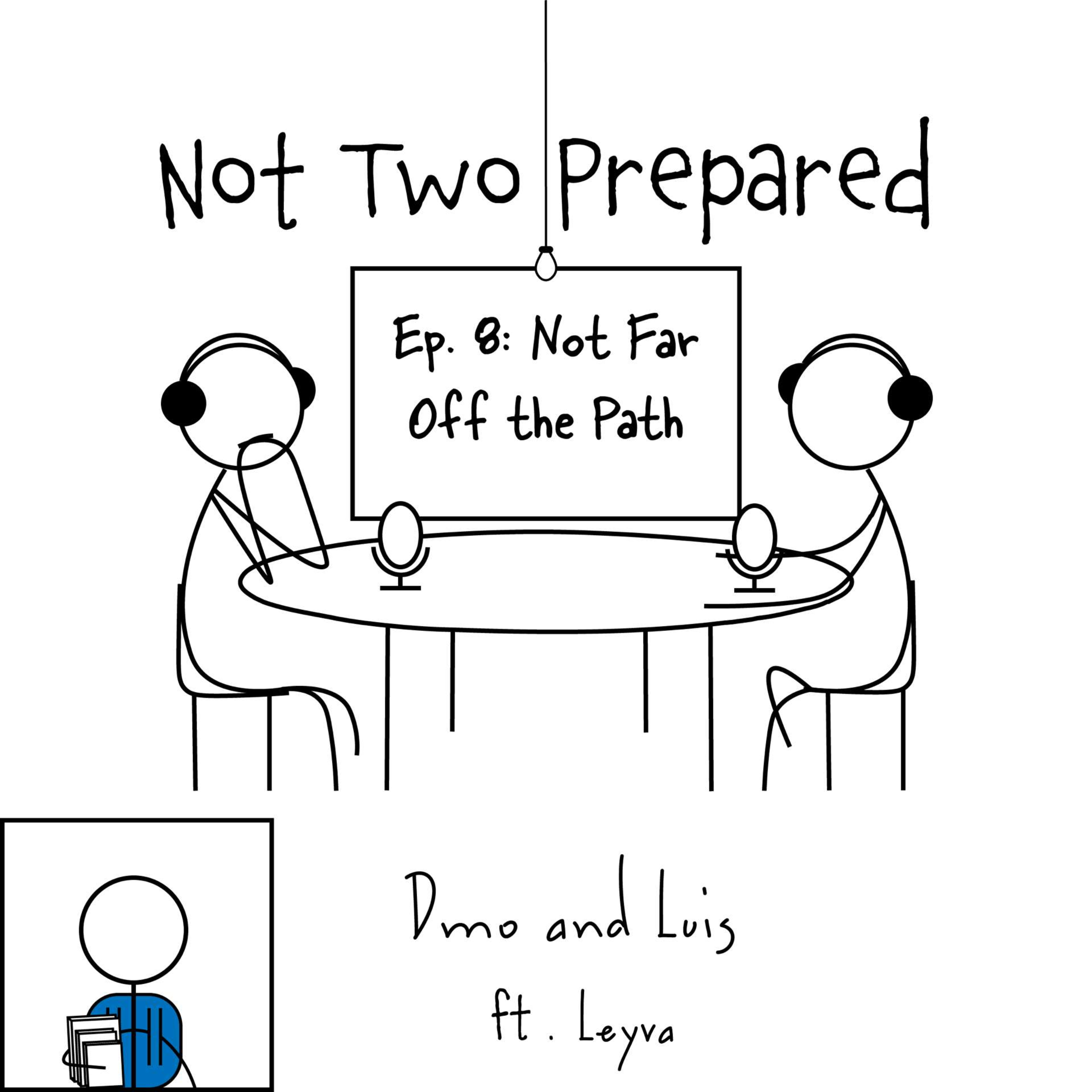 Not Two Prepared