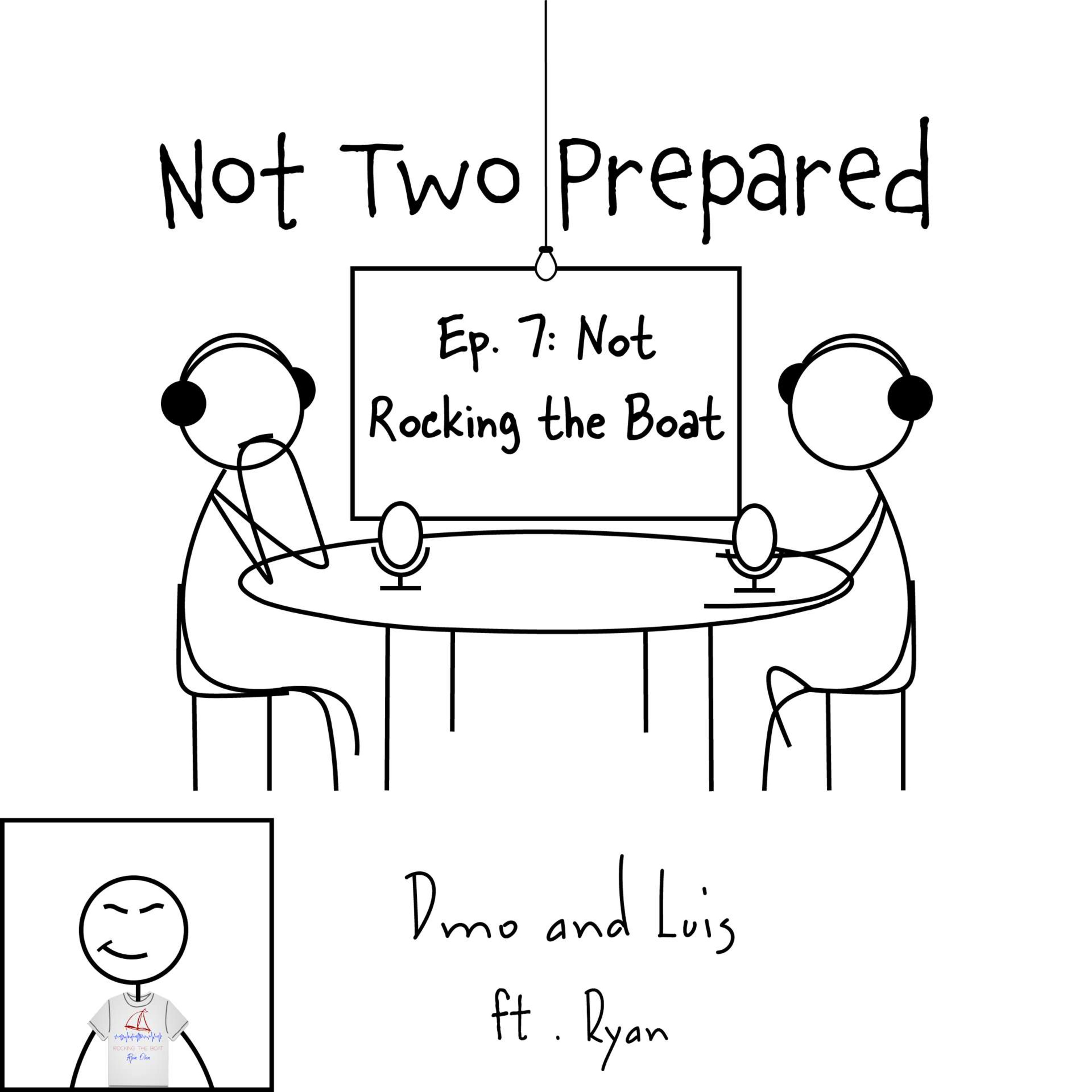 Not Two Prepared
