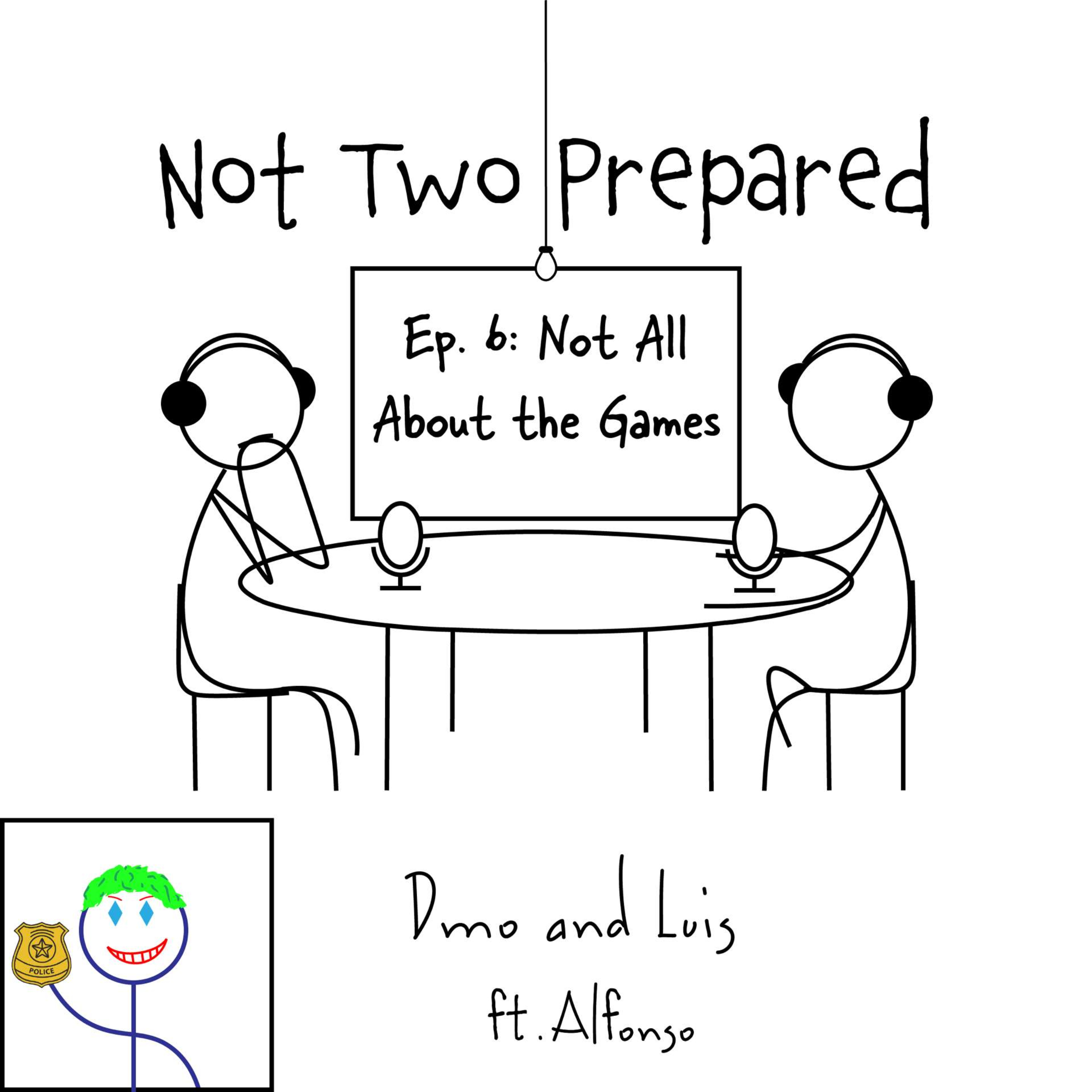 Not Two Prepared