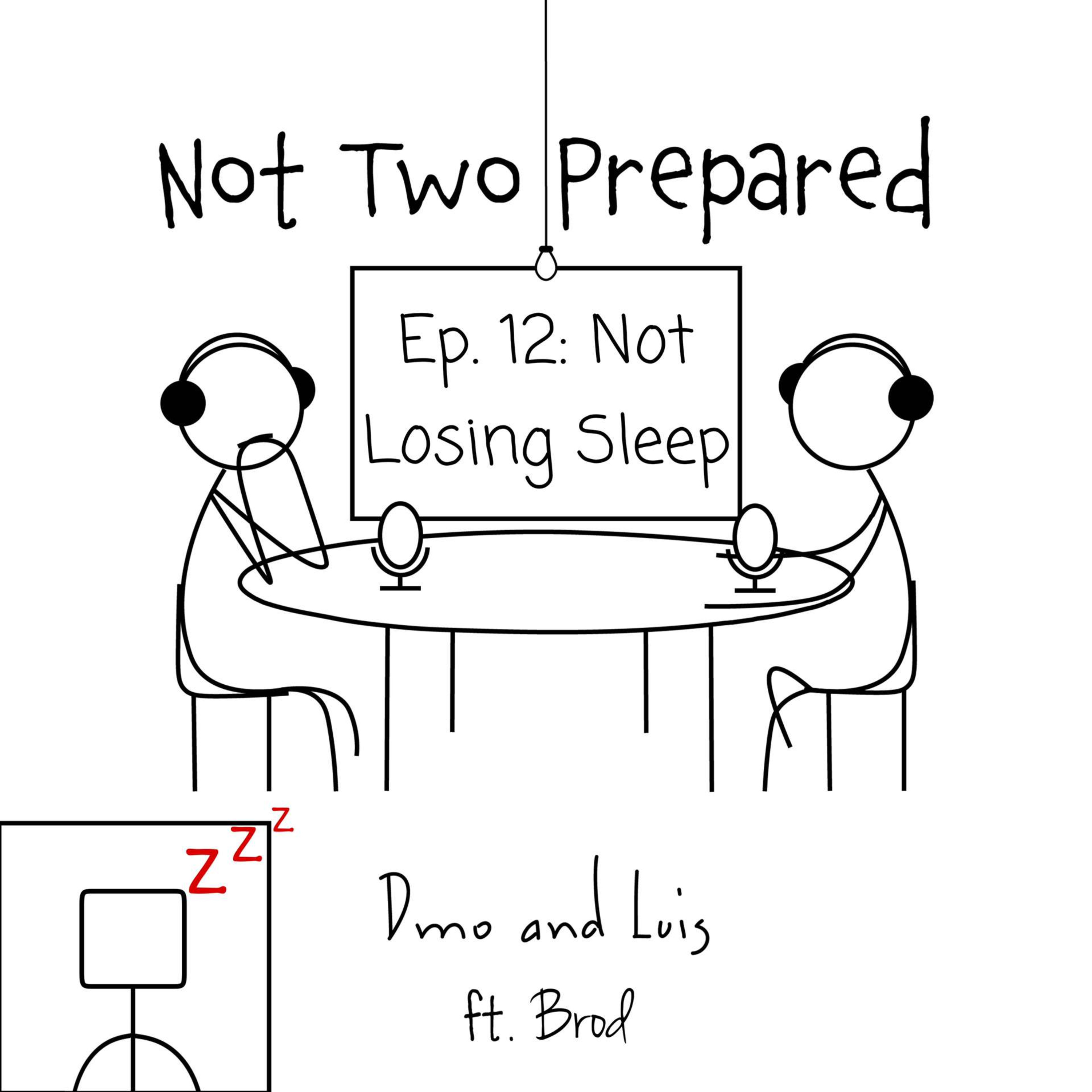 Not Two Prepared