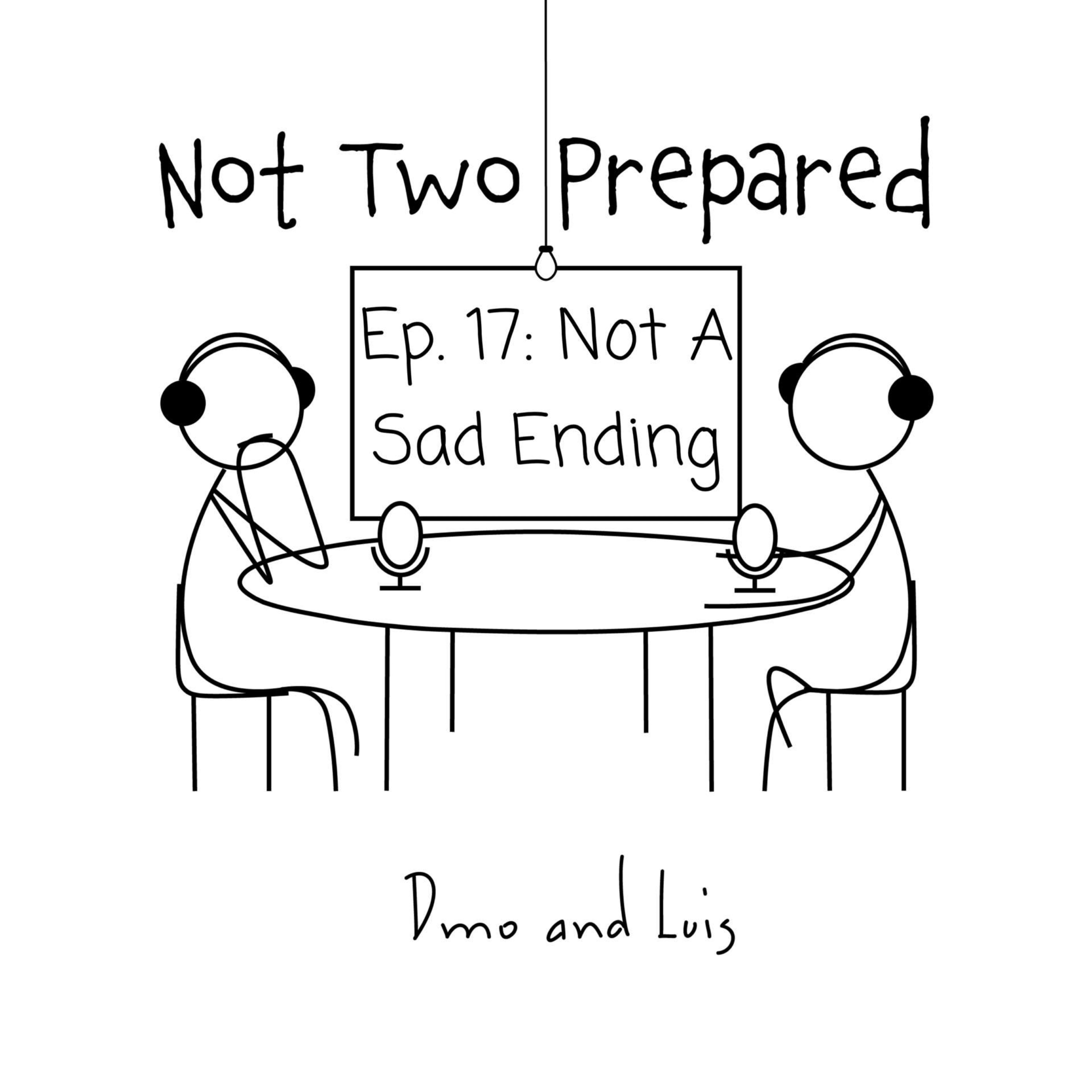 Not Two Prepared