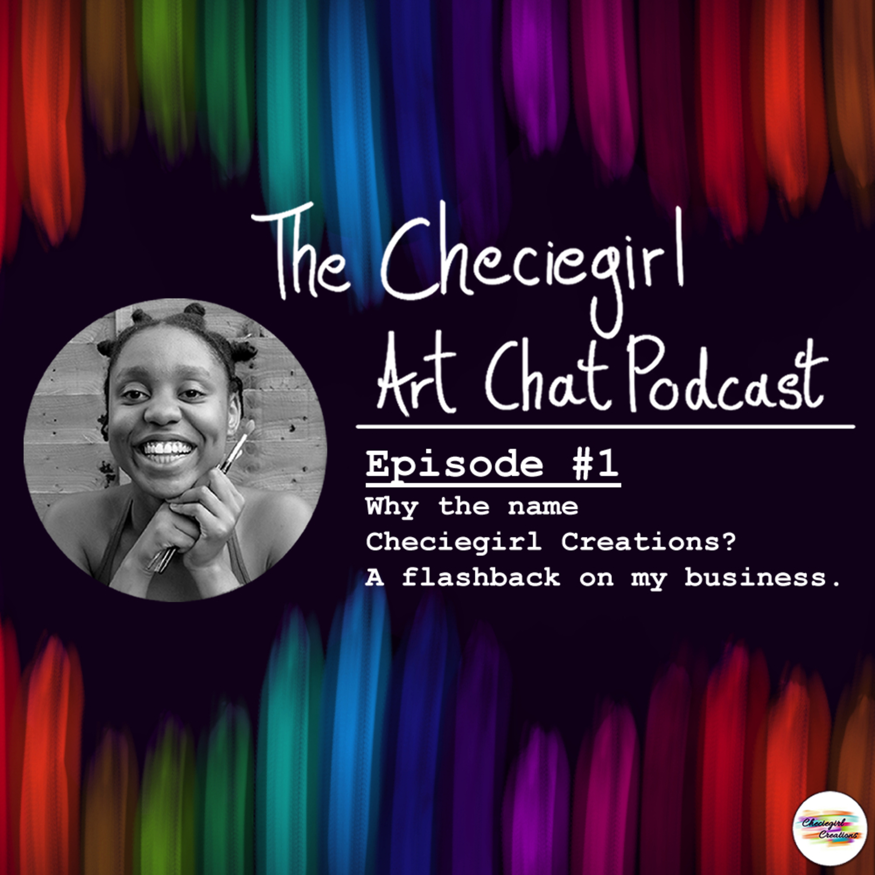 The Checiegirl Art Chat Podcast